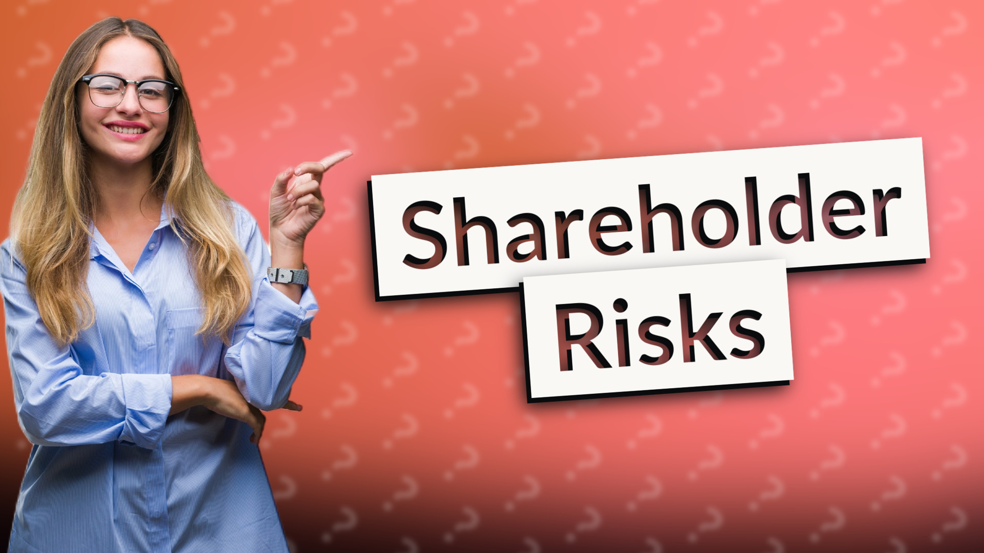 Shareholder Risks