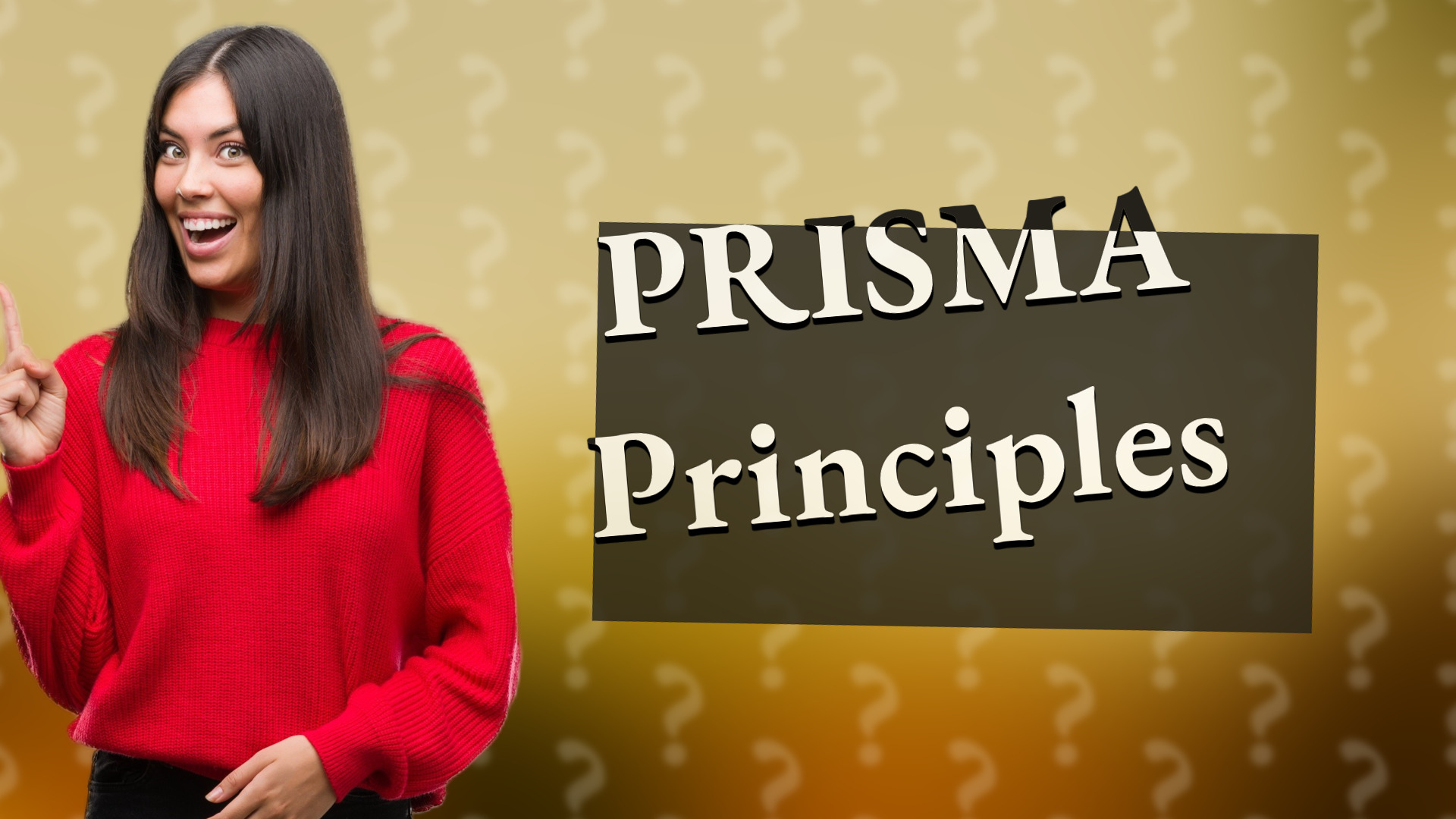 PRISMA Principles