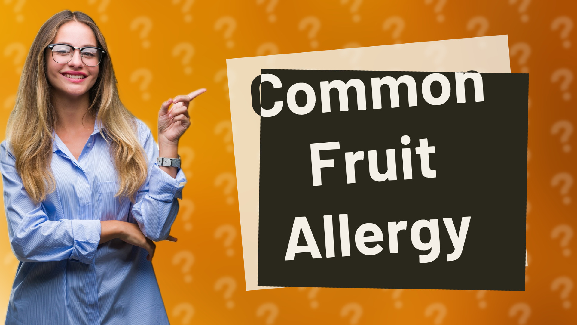Common Fruit Allergy