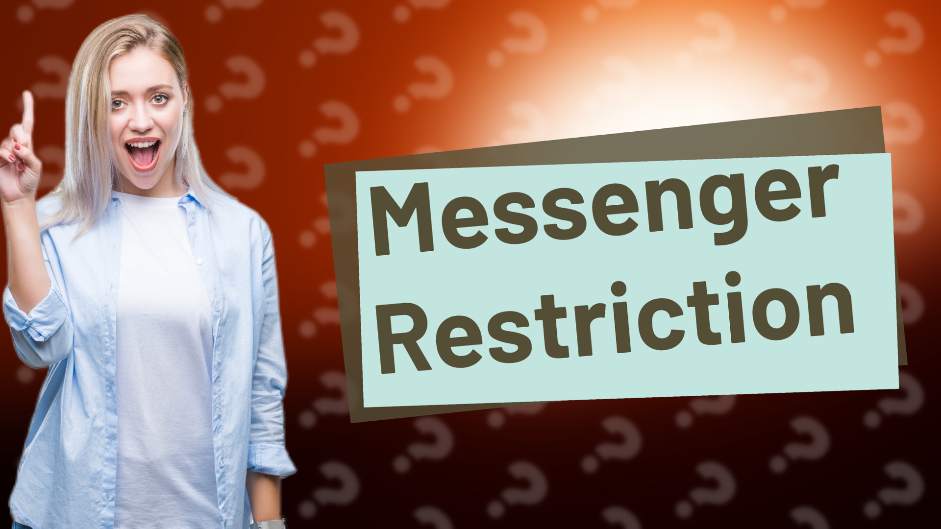 Messenger Restriction