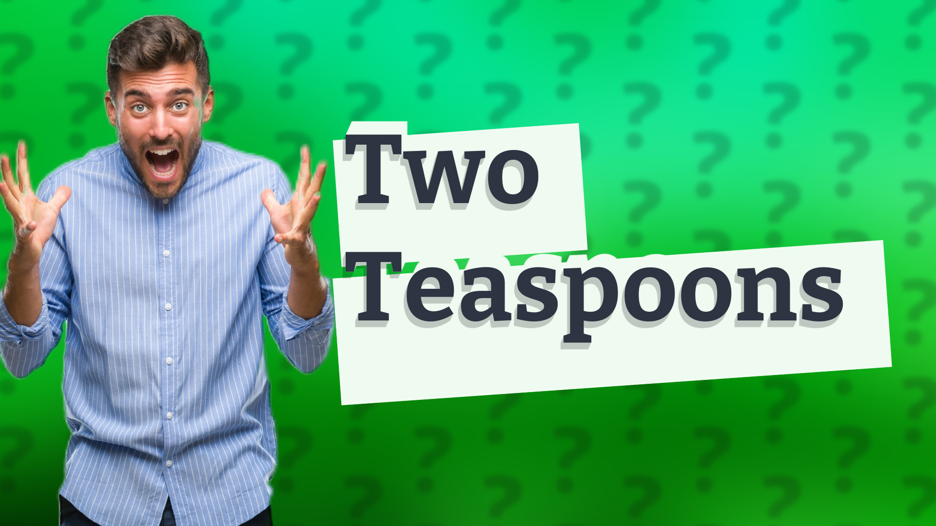 Two Teaspoons
