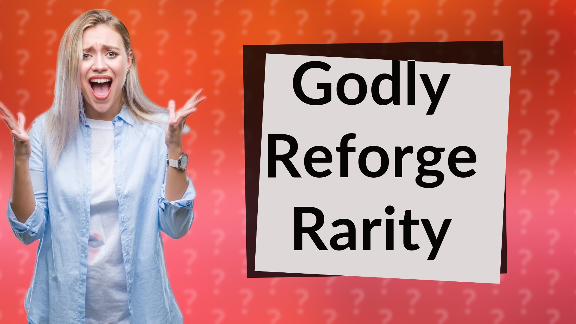 Godly Reforge Rarity