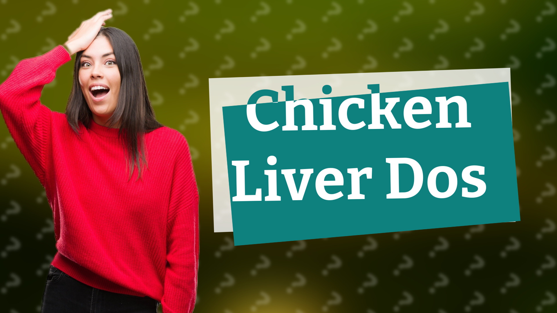 Chicken Liver Dos