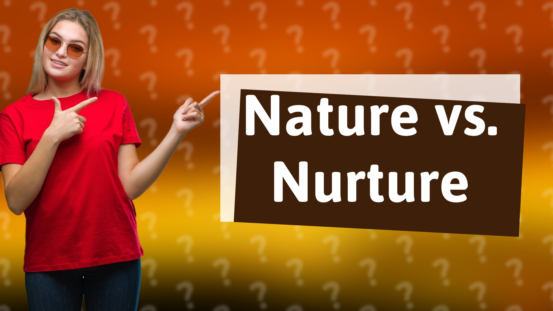 Nature vs. Nurture