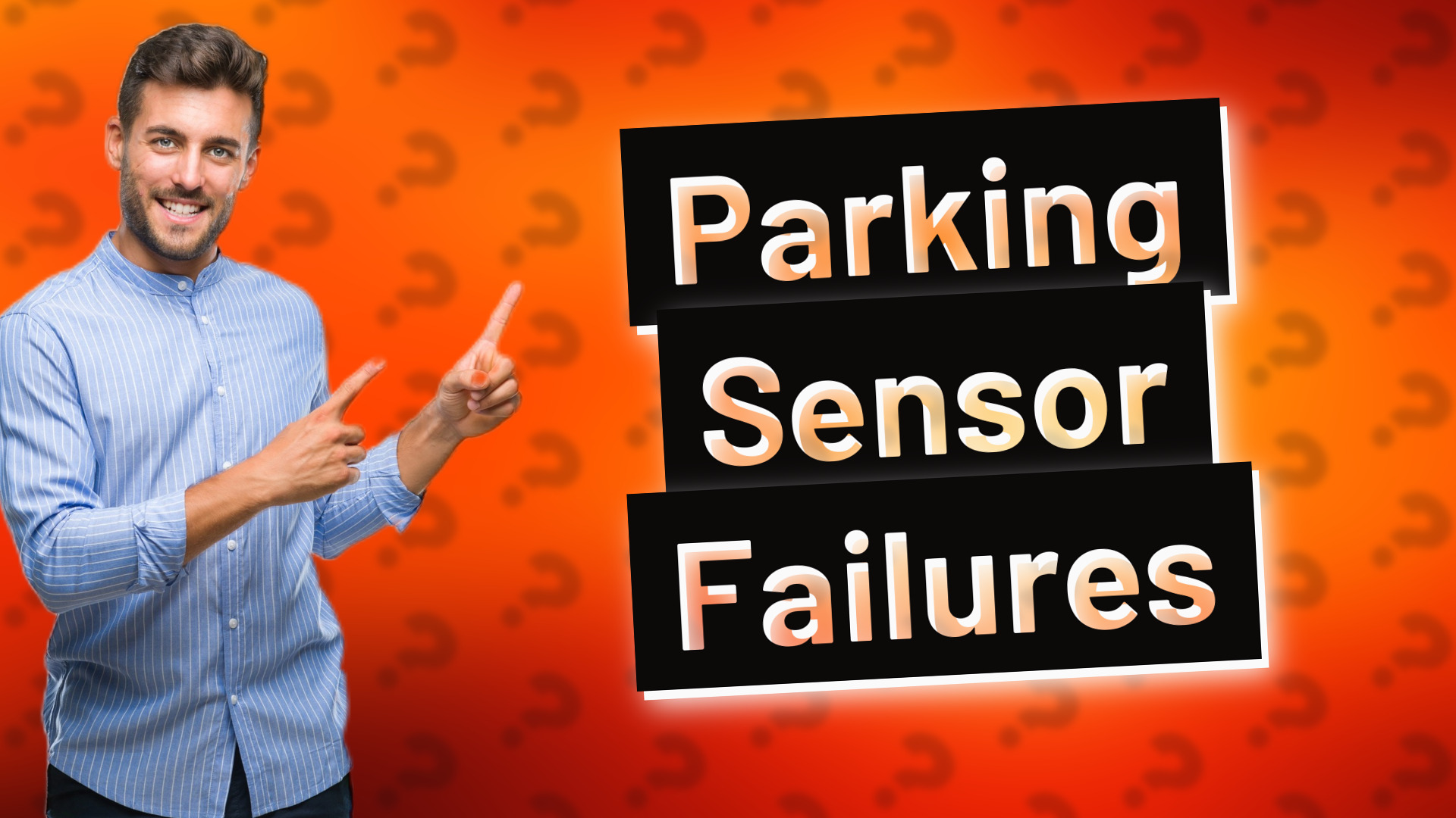 Parking Sensor Failures