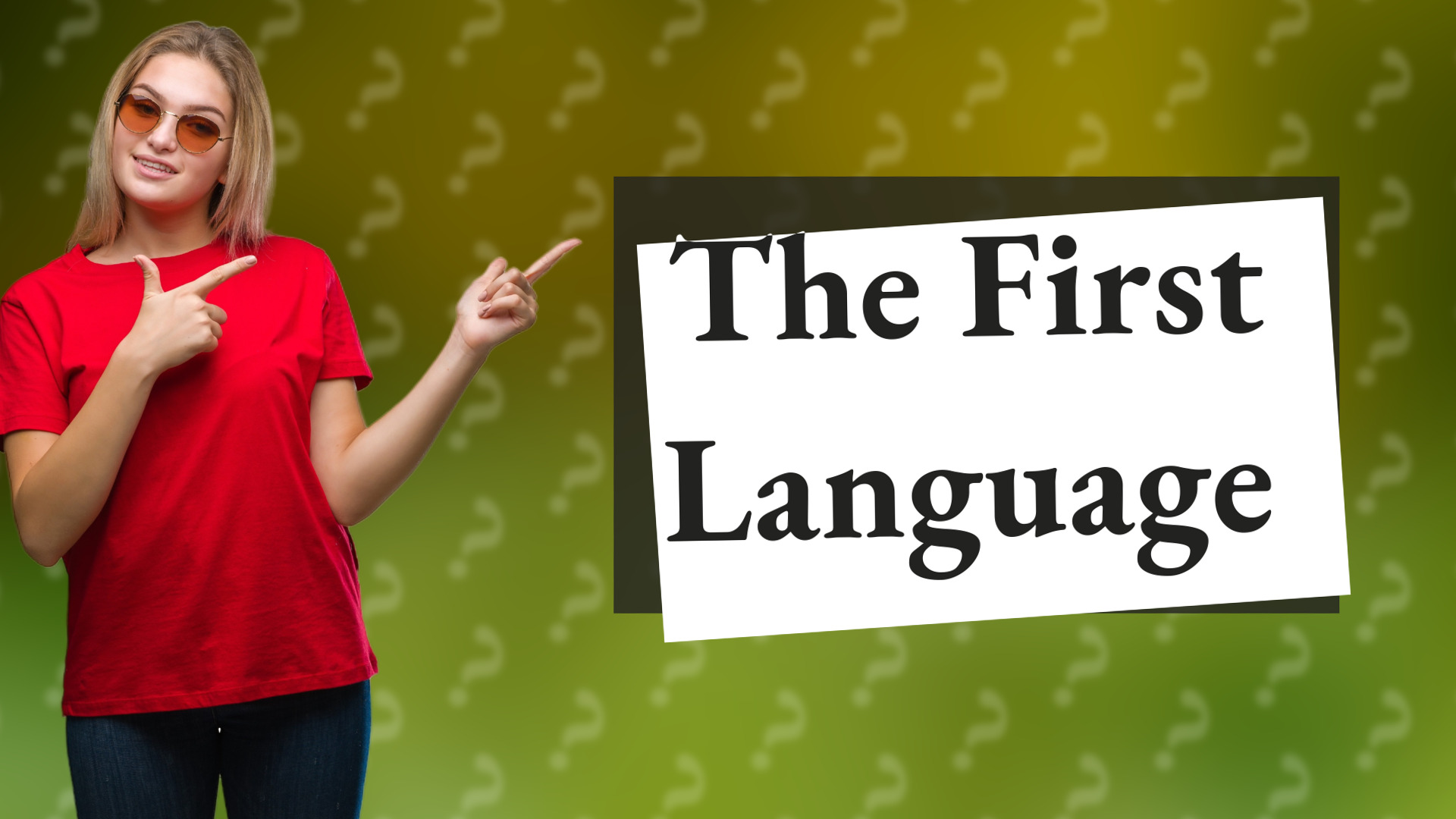 The First Language