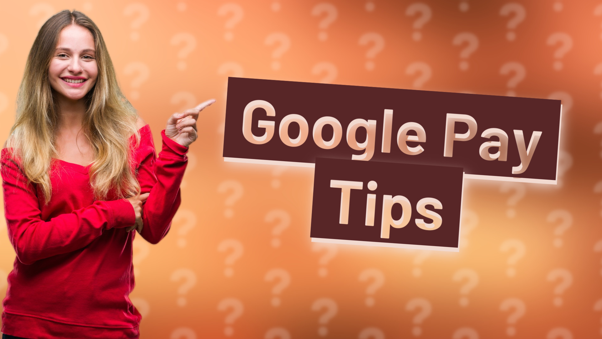 Google Pay Tips