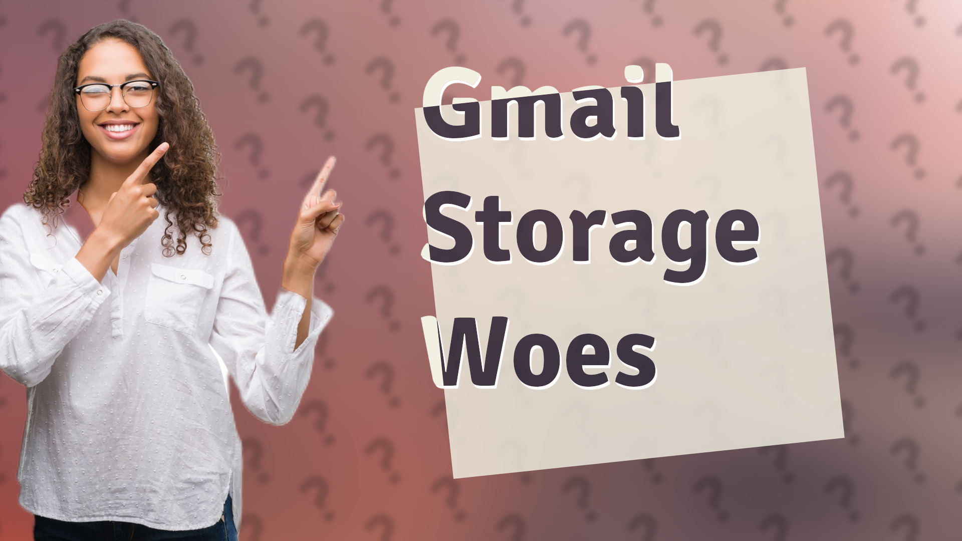 Gmail Storage Woes