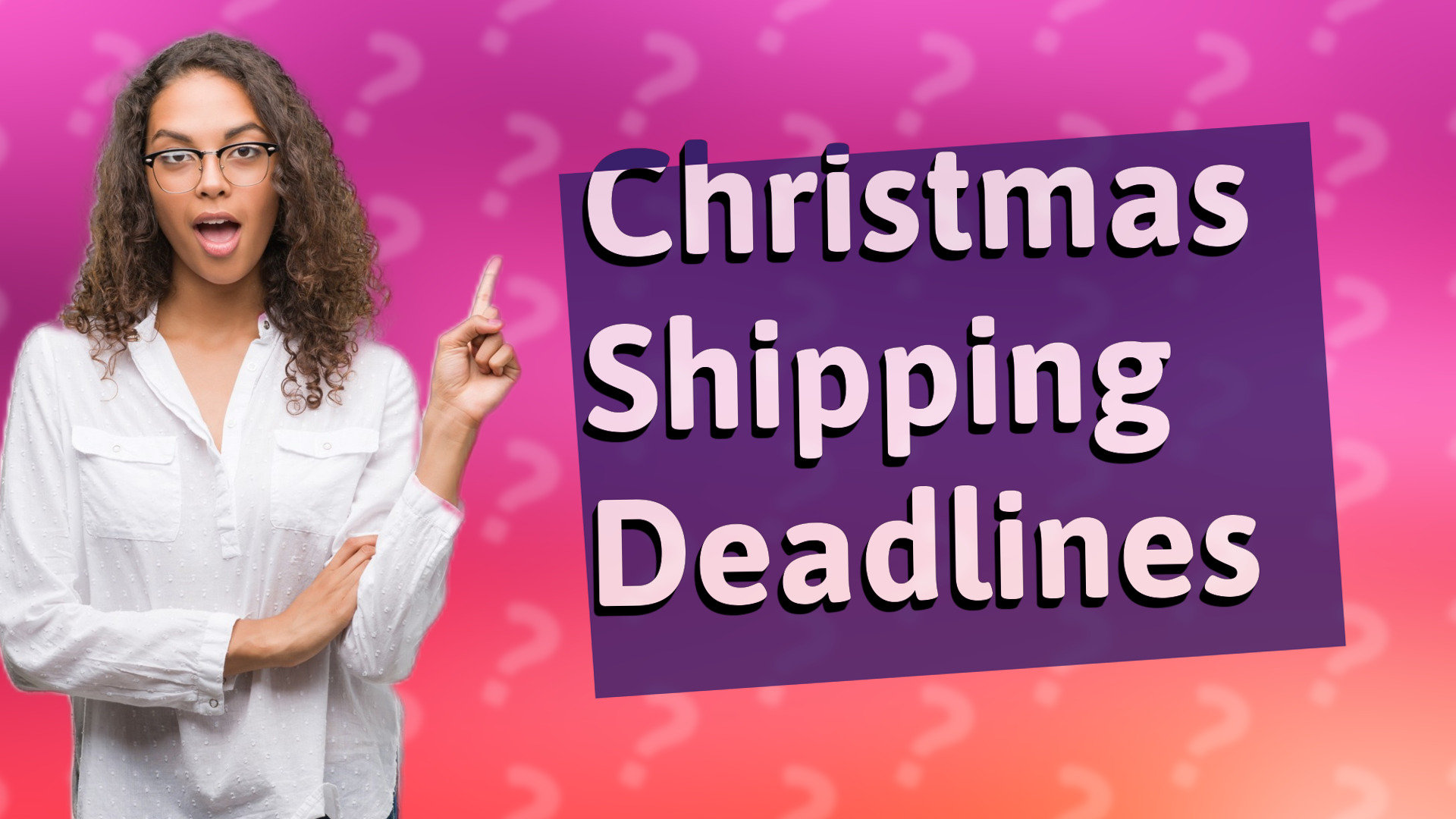 Christmas Shipping Deadlines