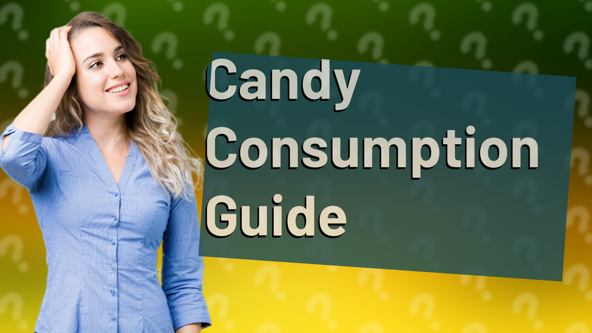Candy Consumption Guide