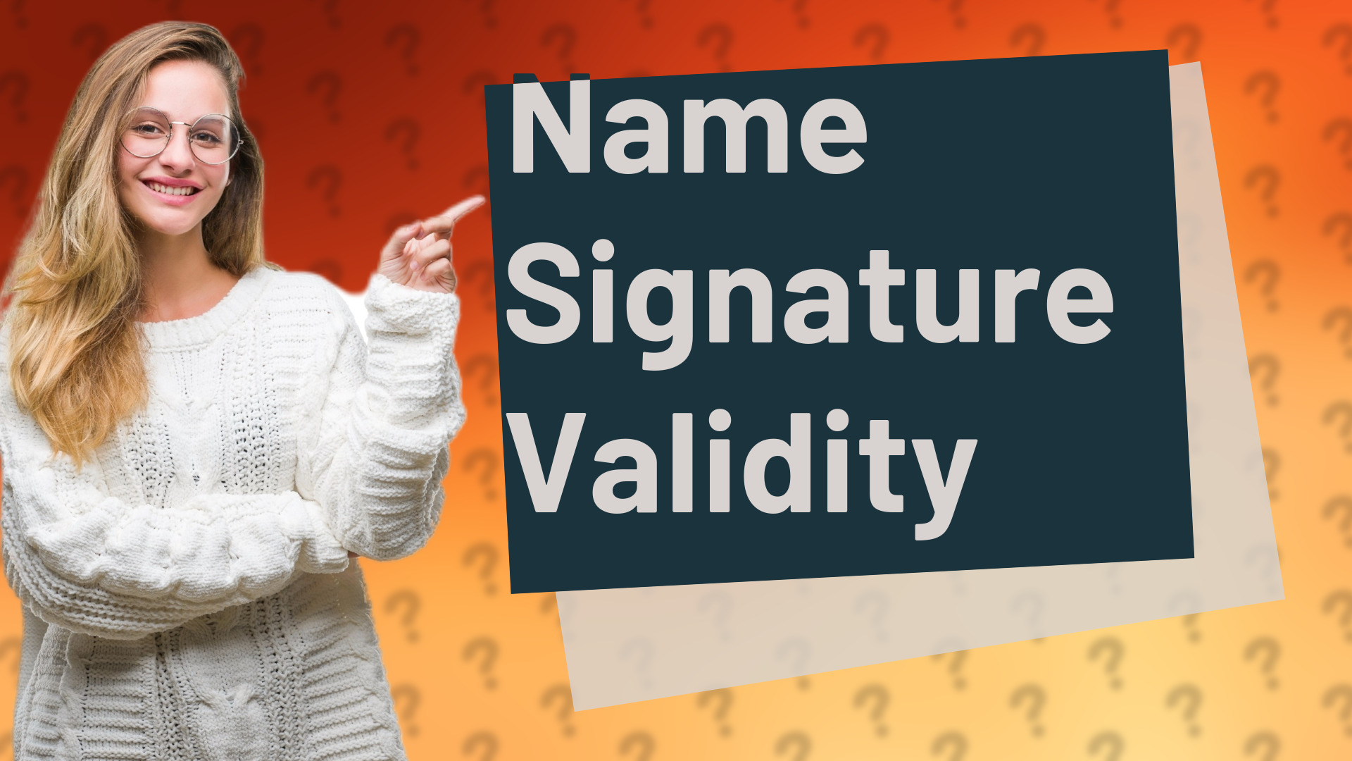 Name Signature Validity