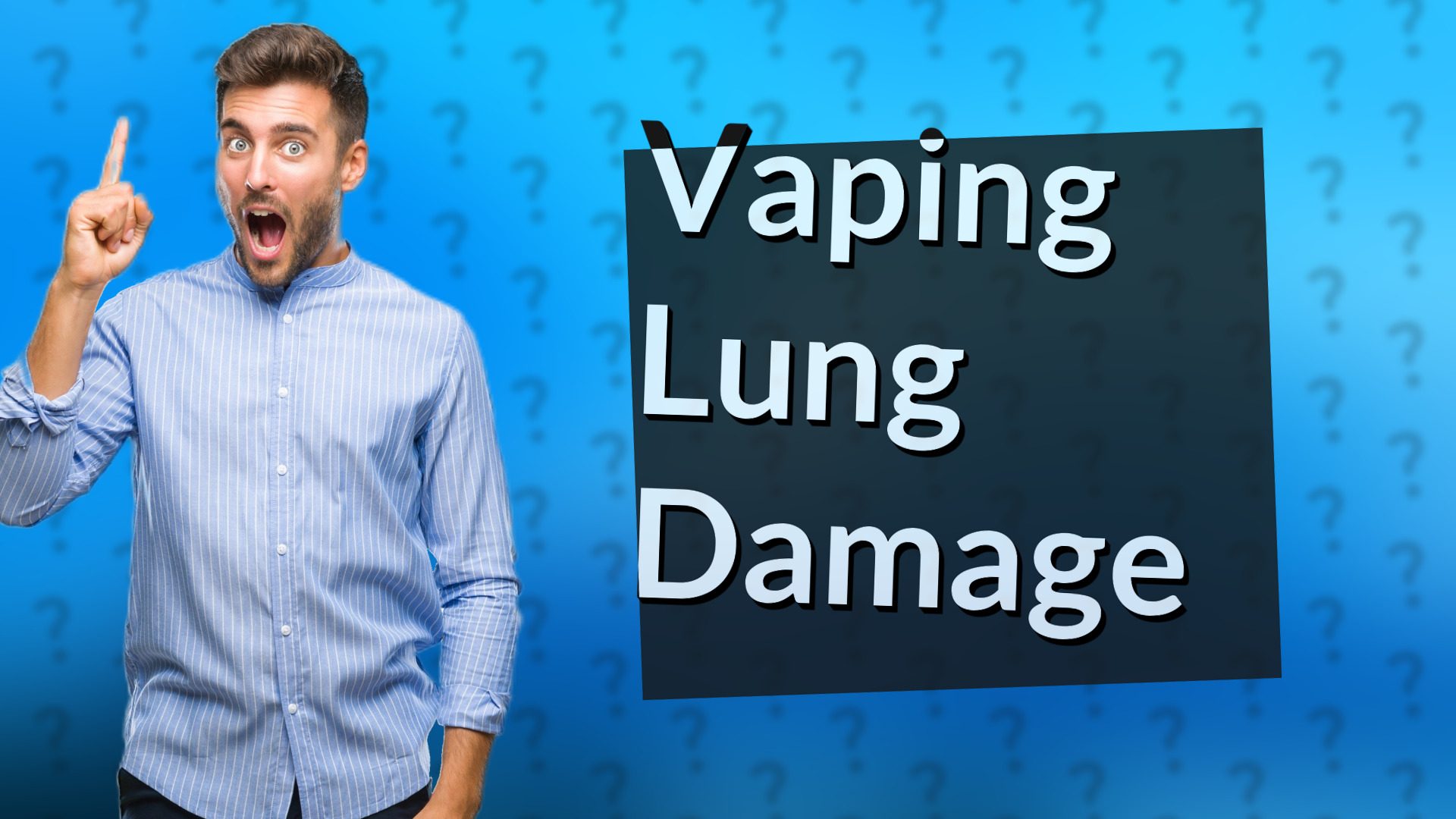 Vaping Lung Damage