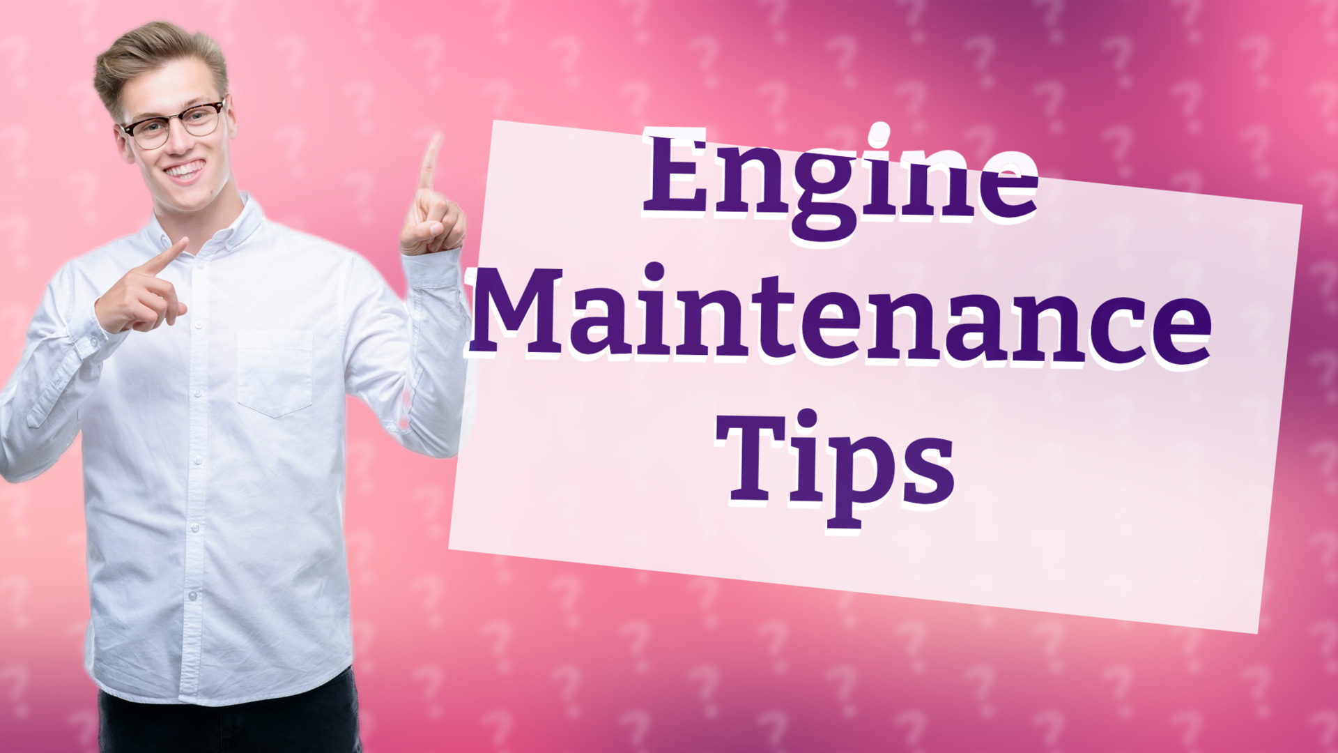 Engine Maintenance Tips