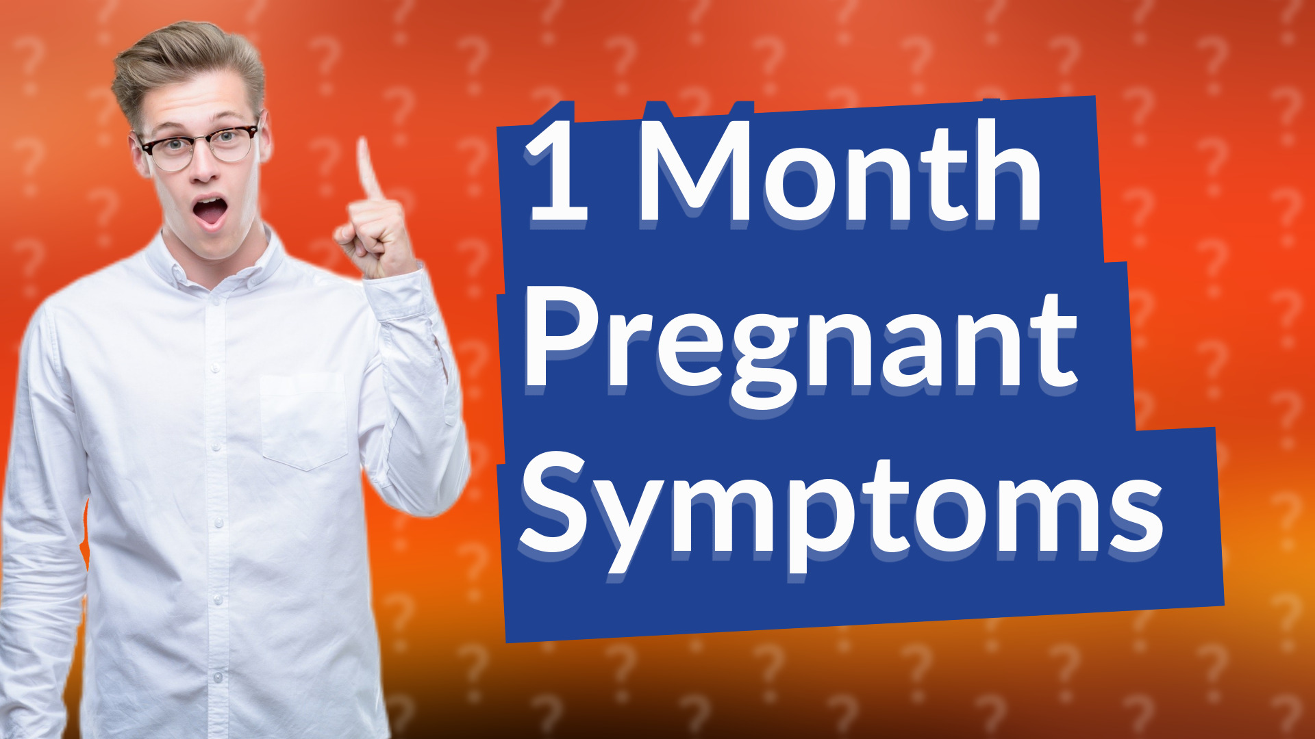 1 Month Pregnant Symptoms