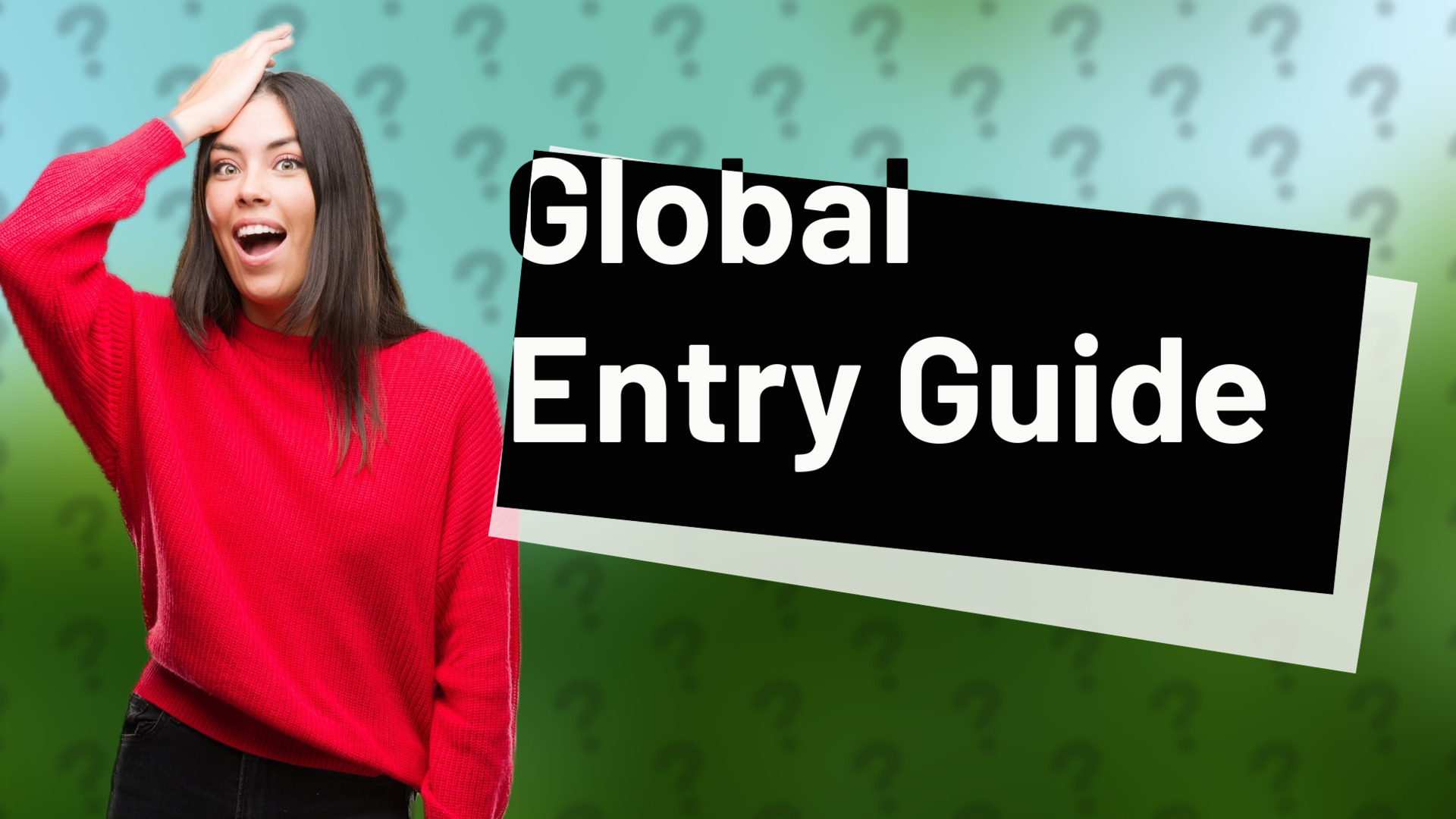 Global Entry Guide