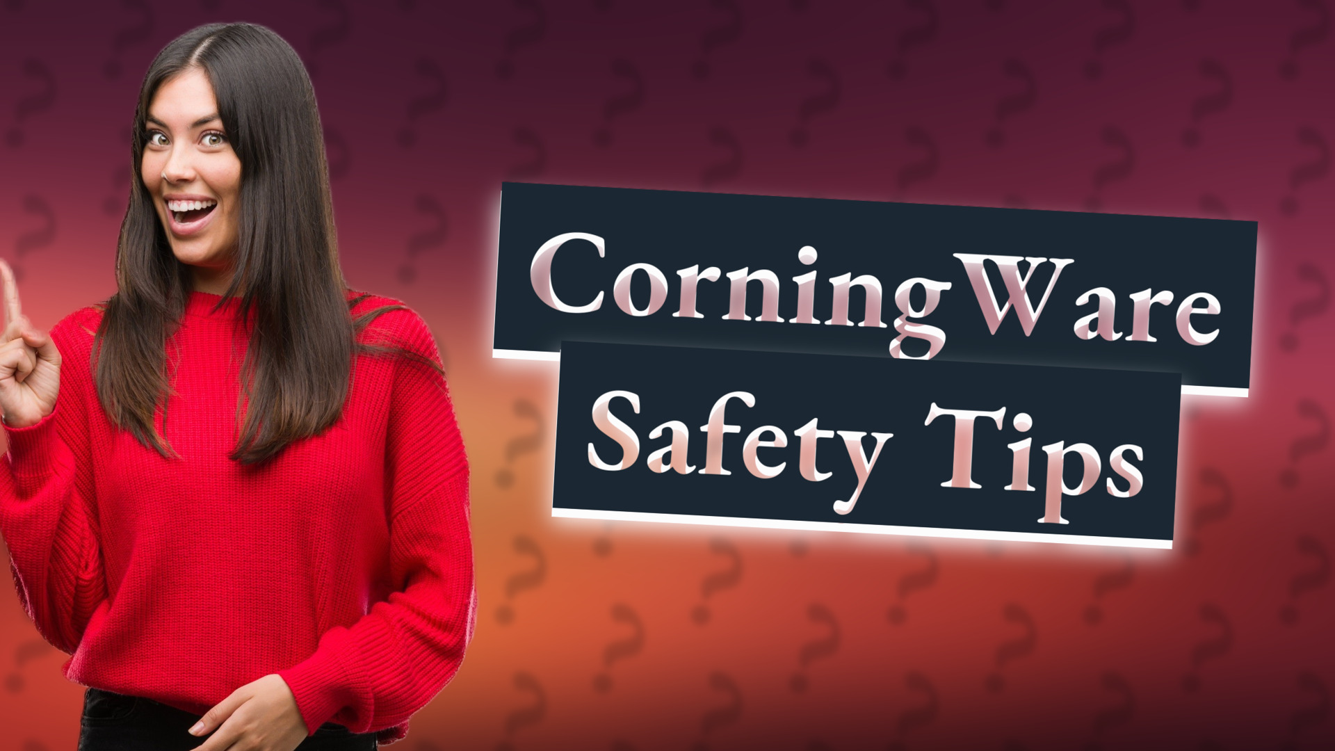 CorningWare Safety Tips