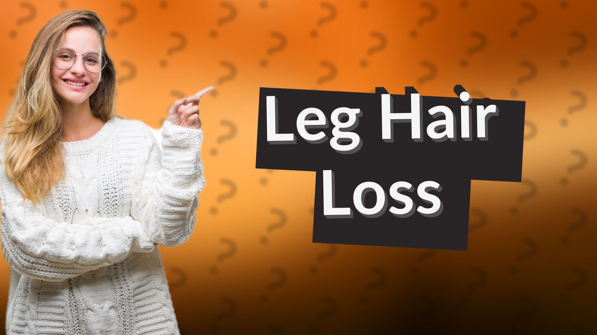 Leg Hair Loss
