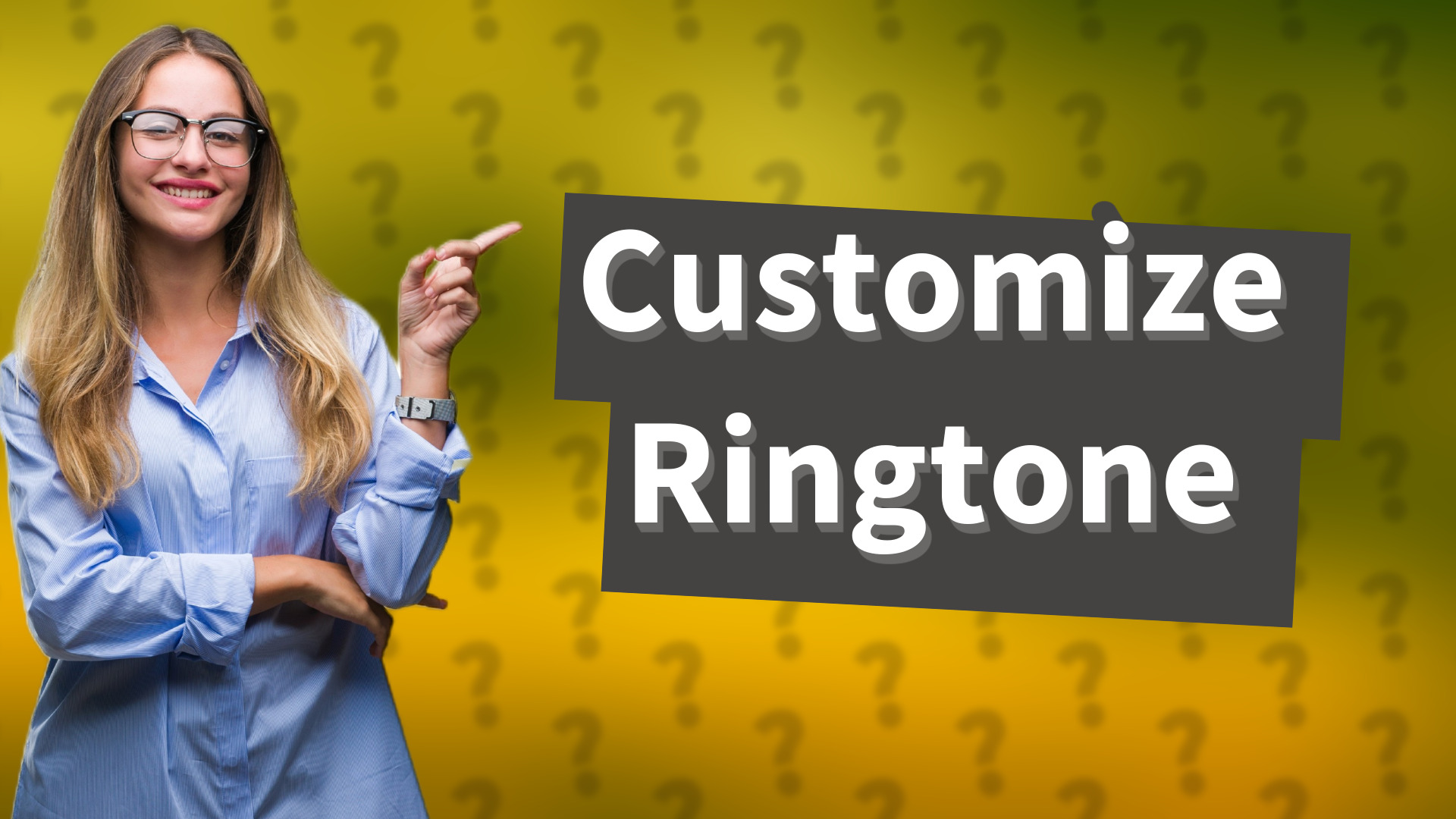 Customize Ringtone