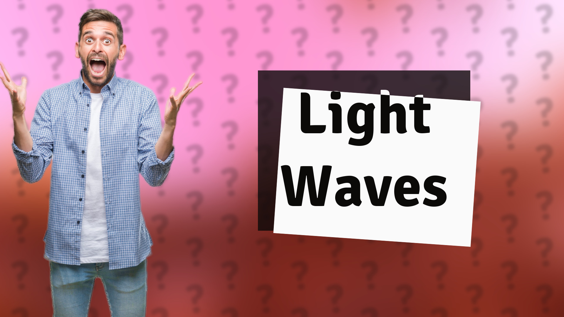Light Waves