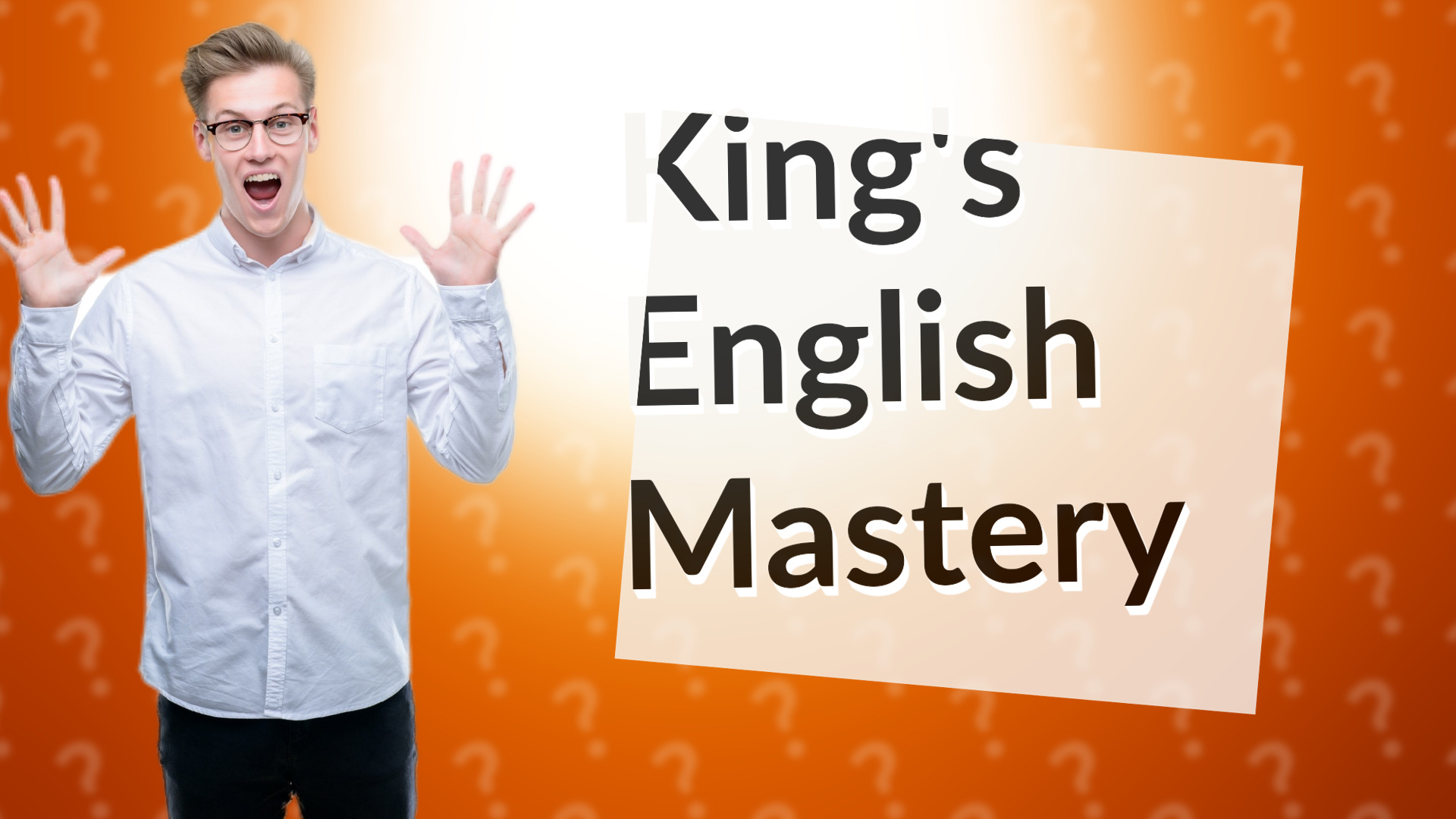 King's English Mastery