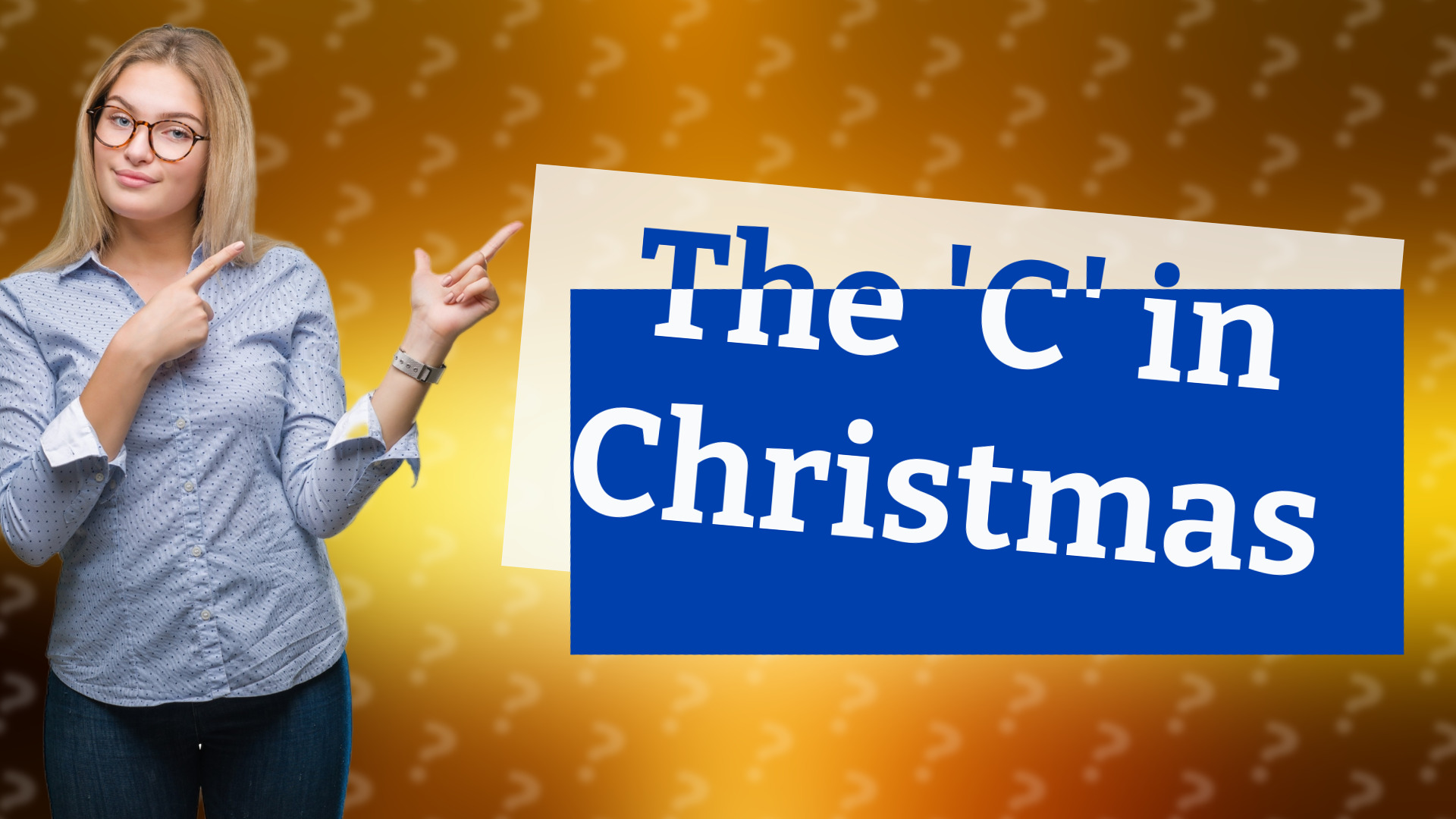 The 'C' in Christmas