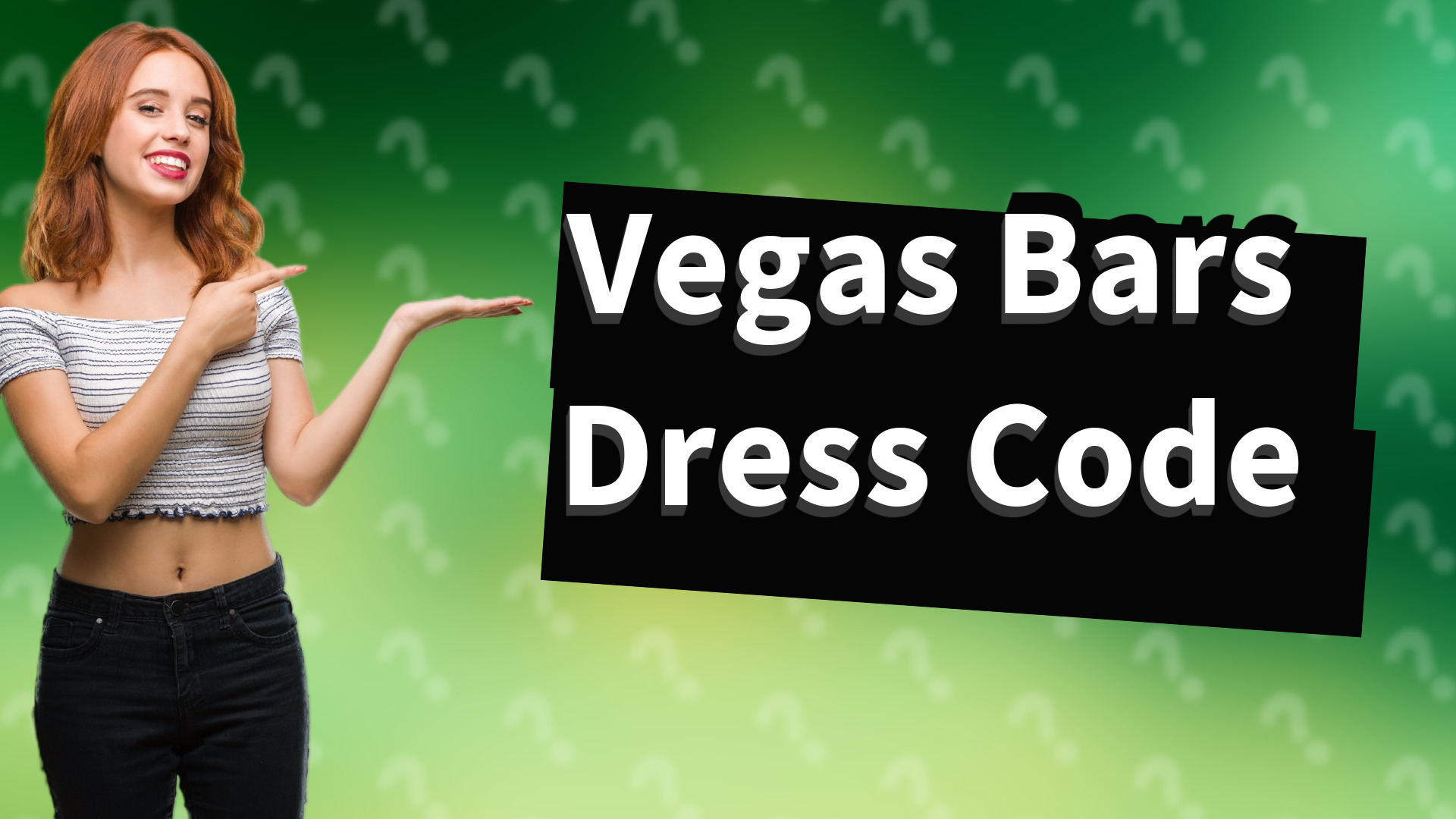 Vegas Bars Dress Code