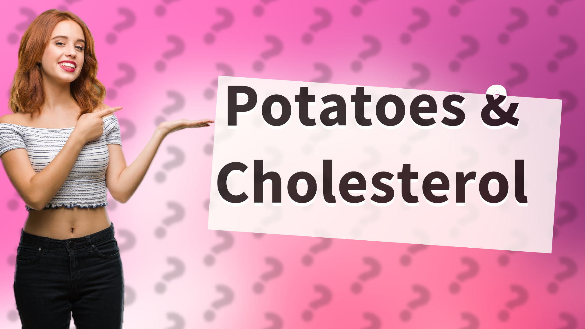 Potatoes & Cholesterol