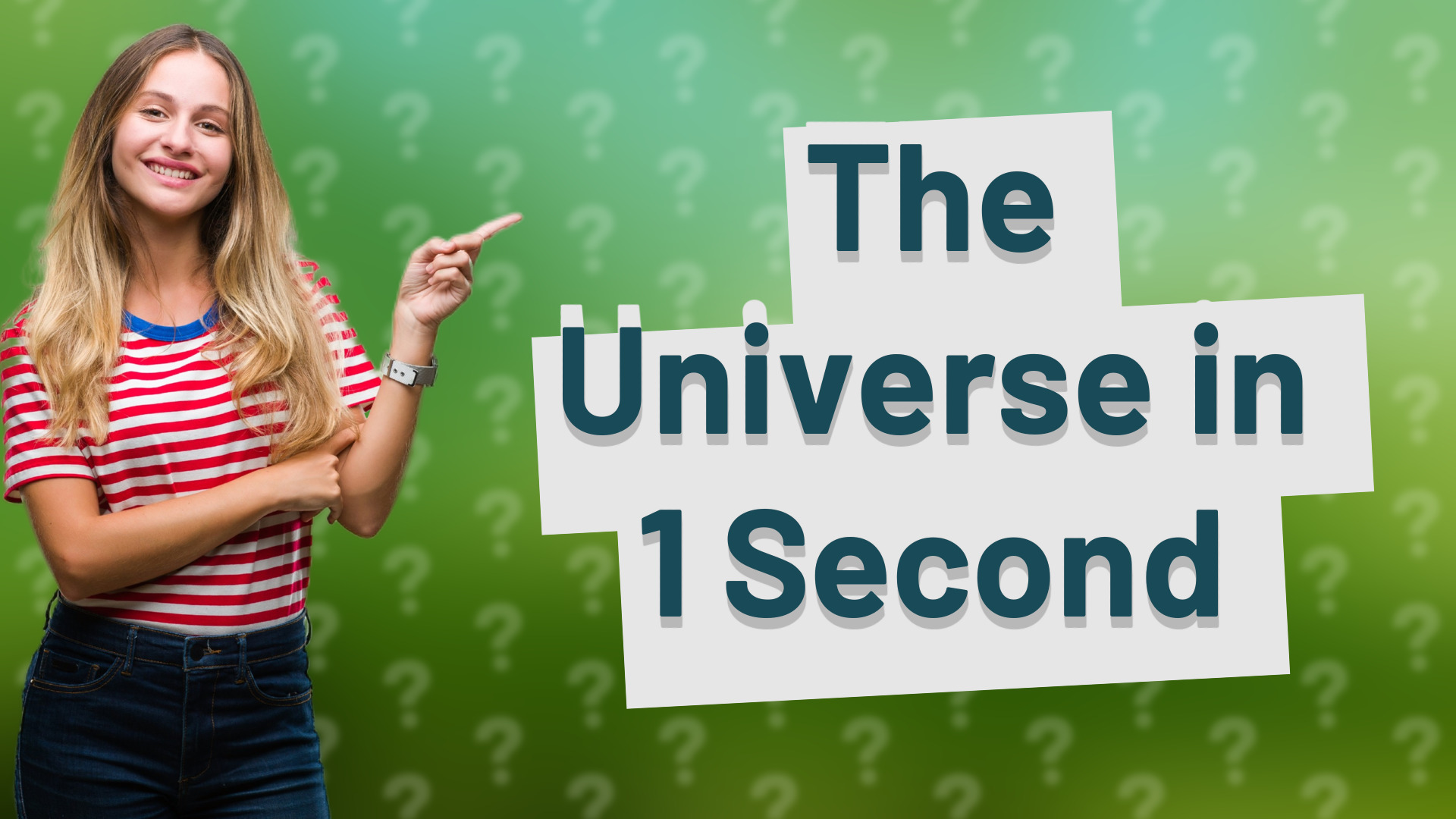 The Universe in 1 Second
