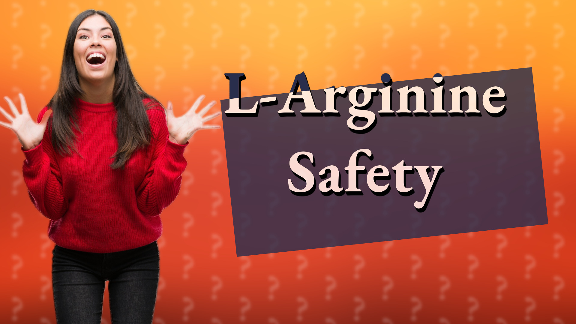L-Arginine Safety