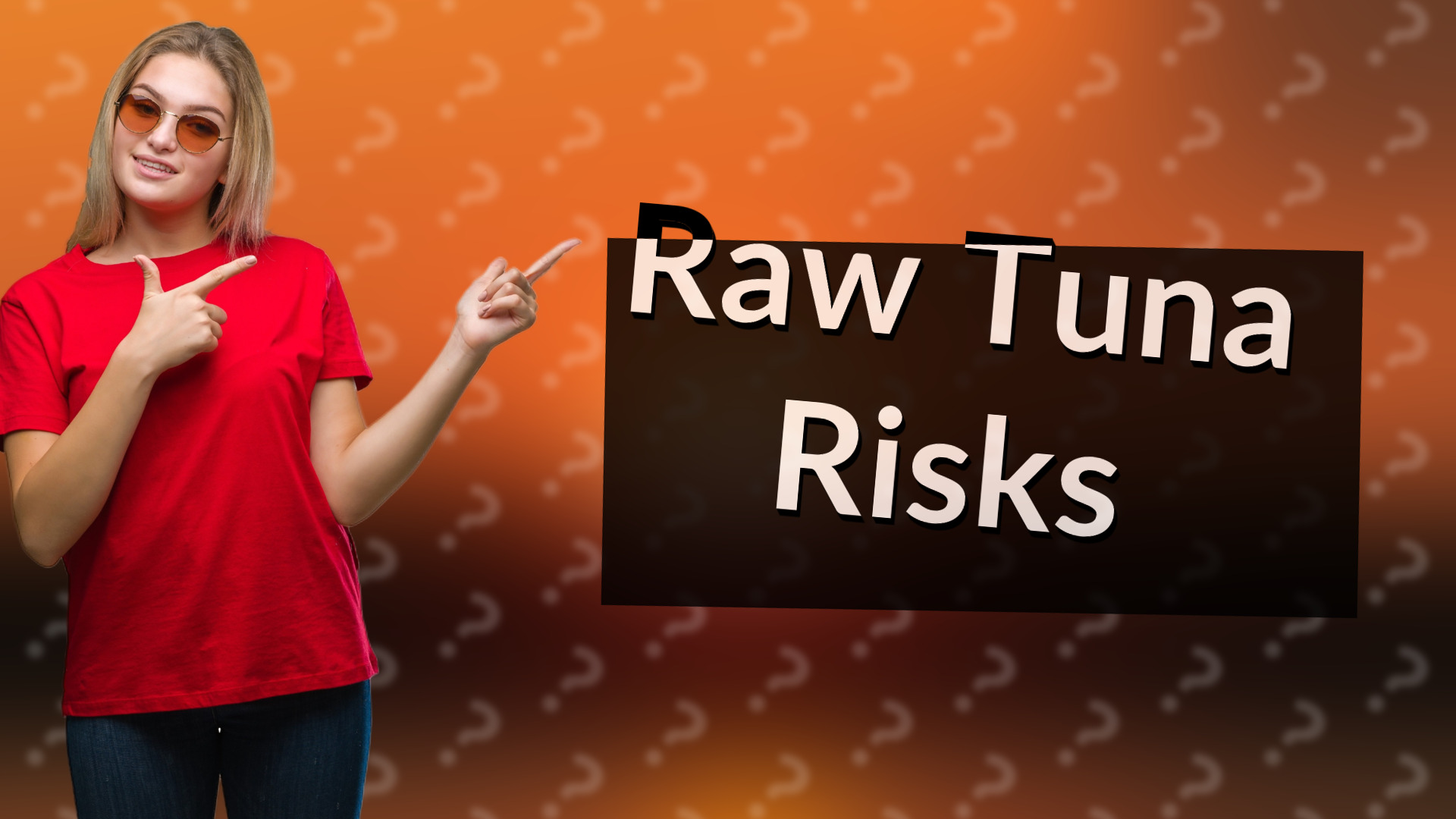 Raw Tuna Risks