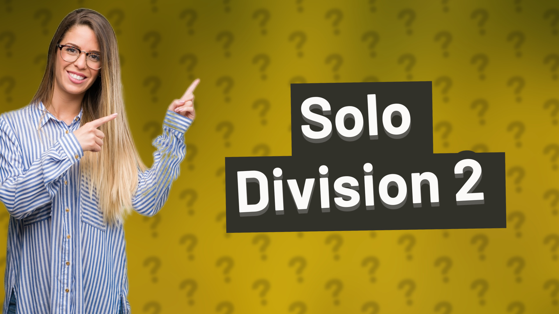 Solo Division 2