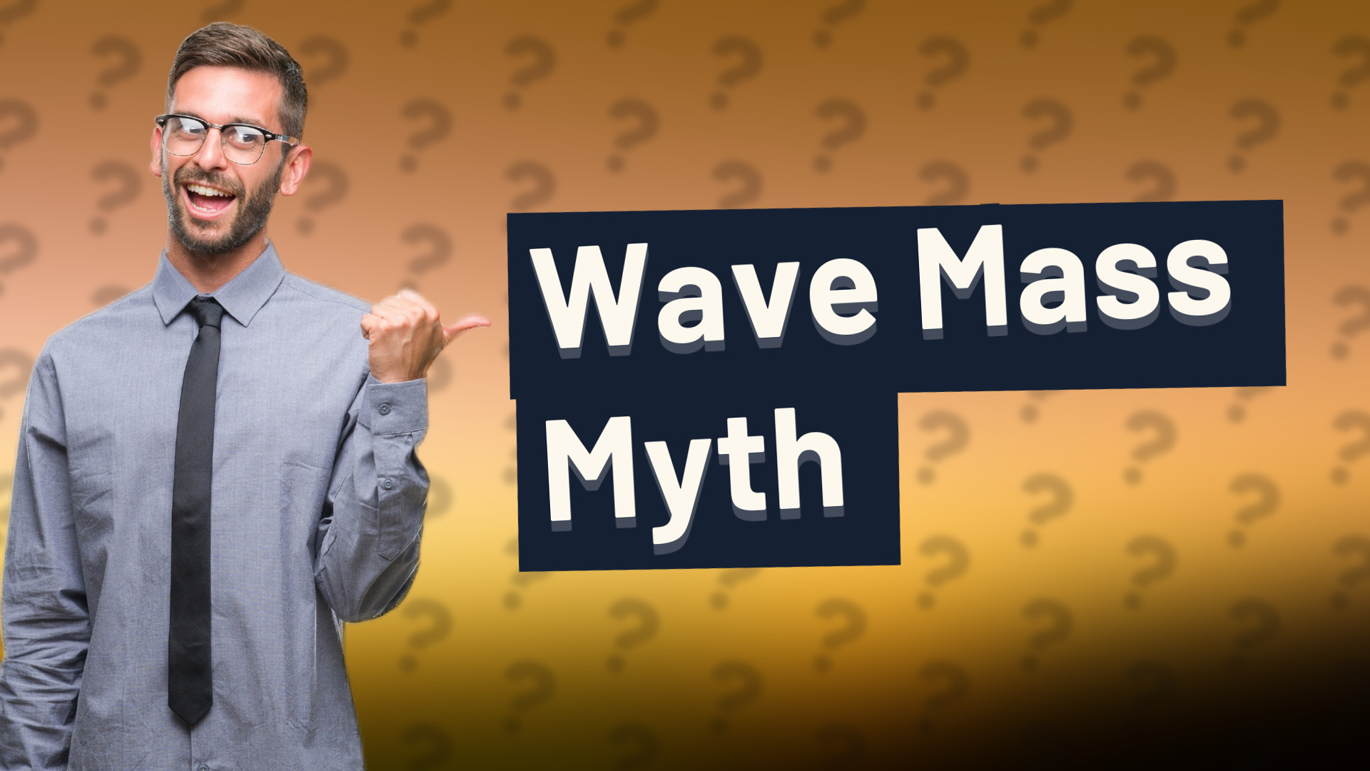 Wave Mass Myth
