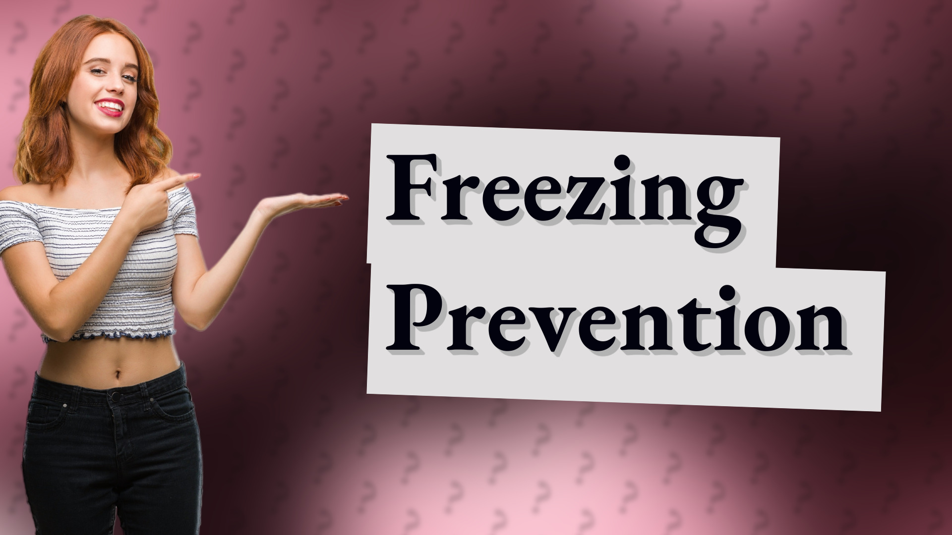 Freezing Prevention