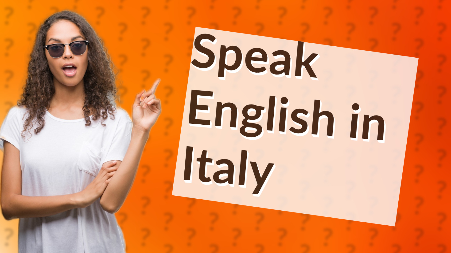 Speak English in Italy