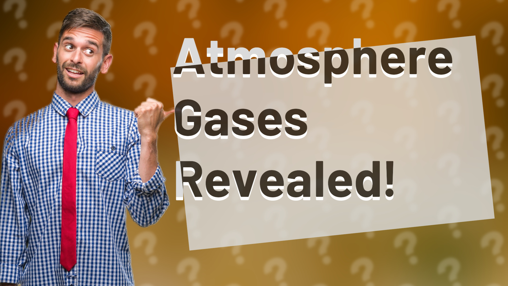 Atmosphere Gases Revealed!