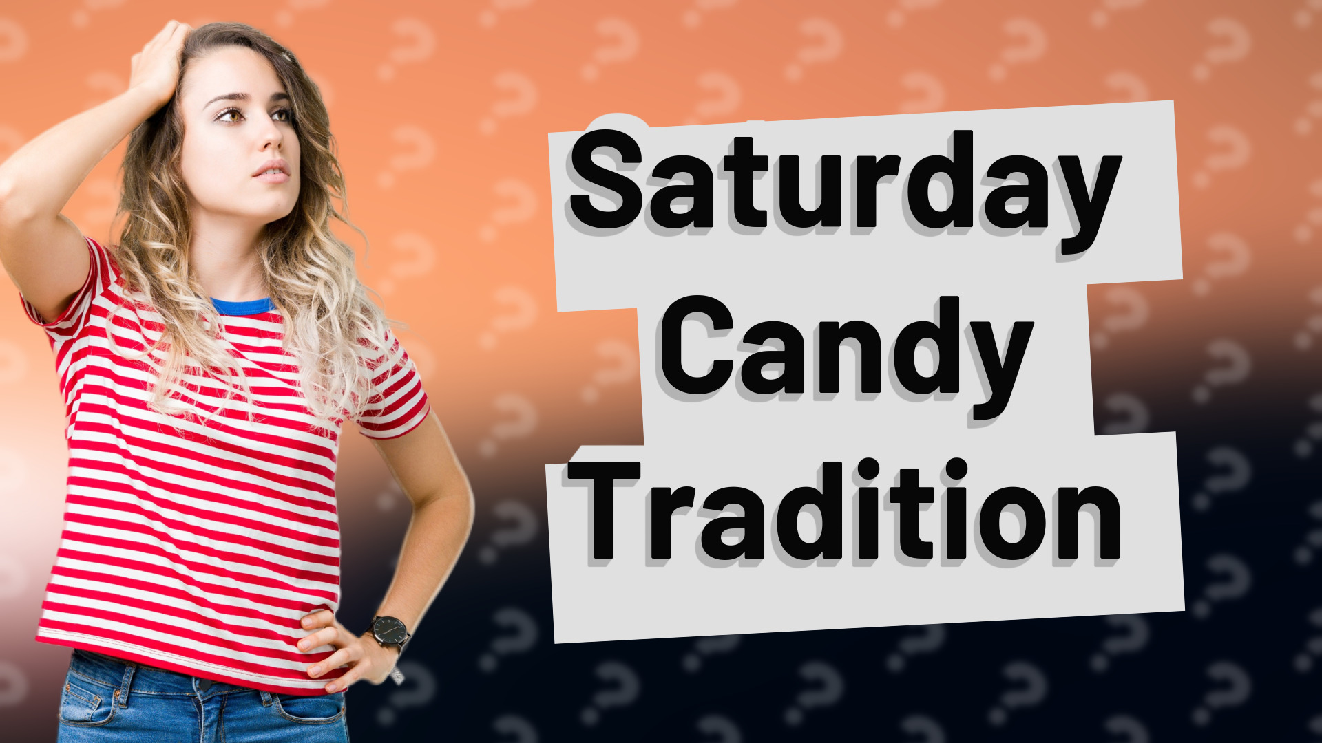 Saturday Candy Tradition