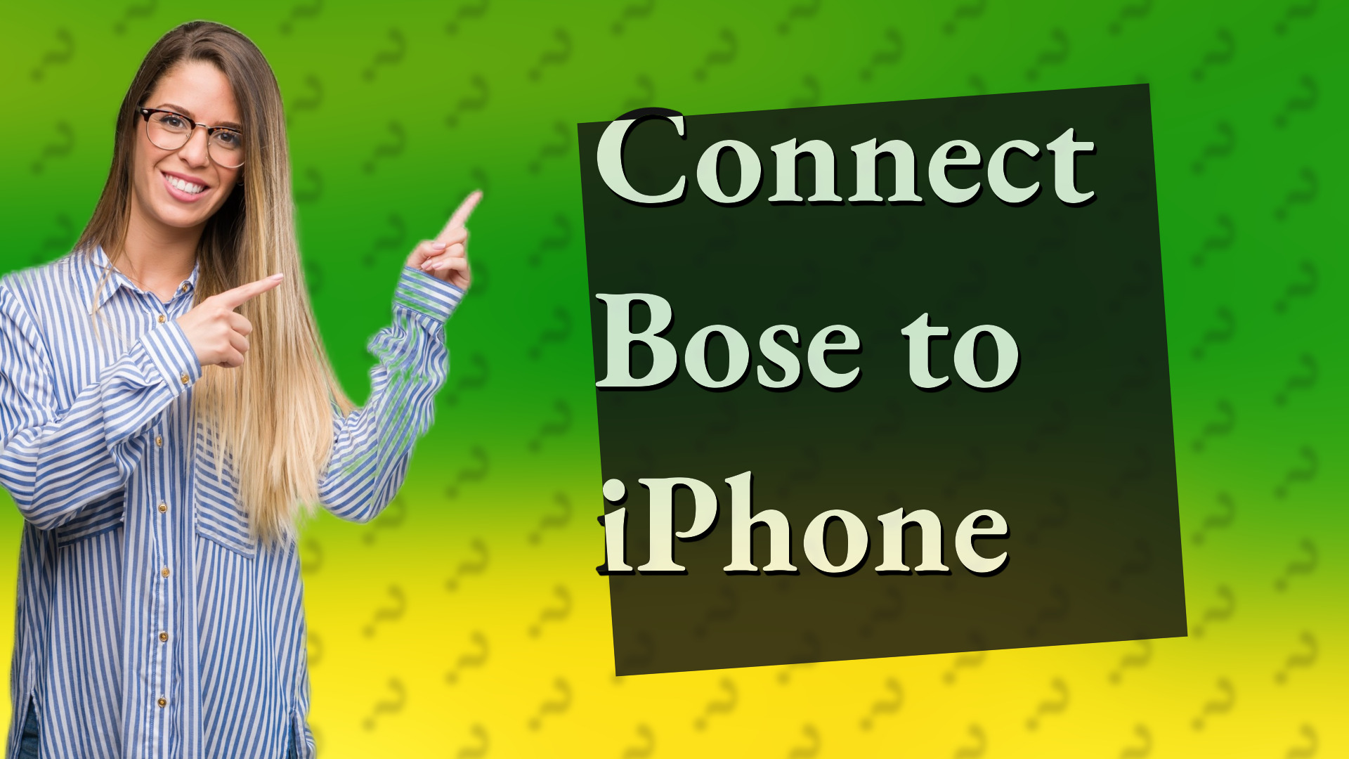 Connect Bose to iPhone