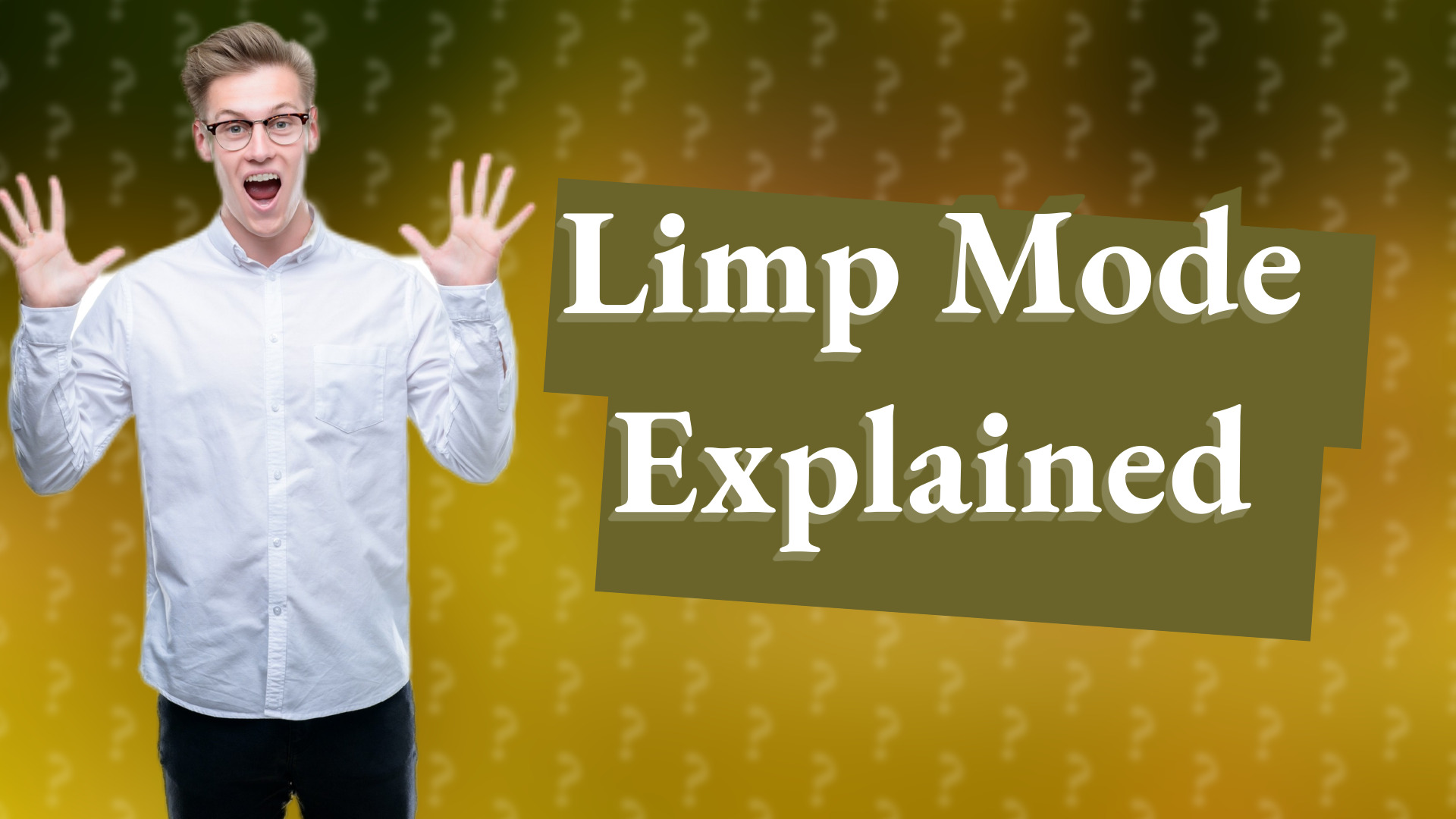 Limp Mode Explained