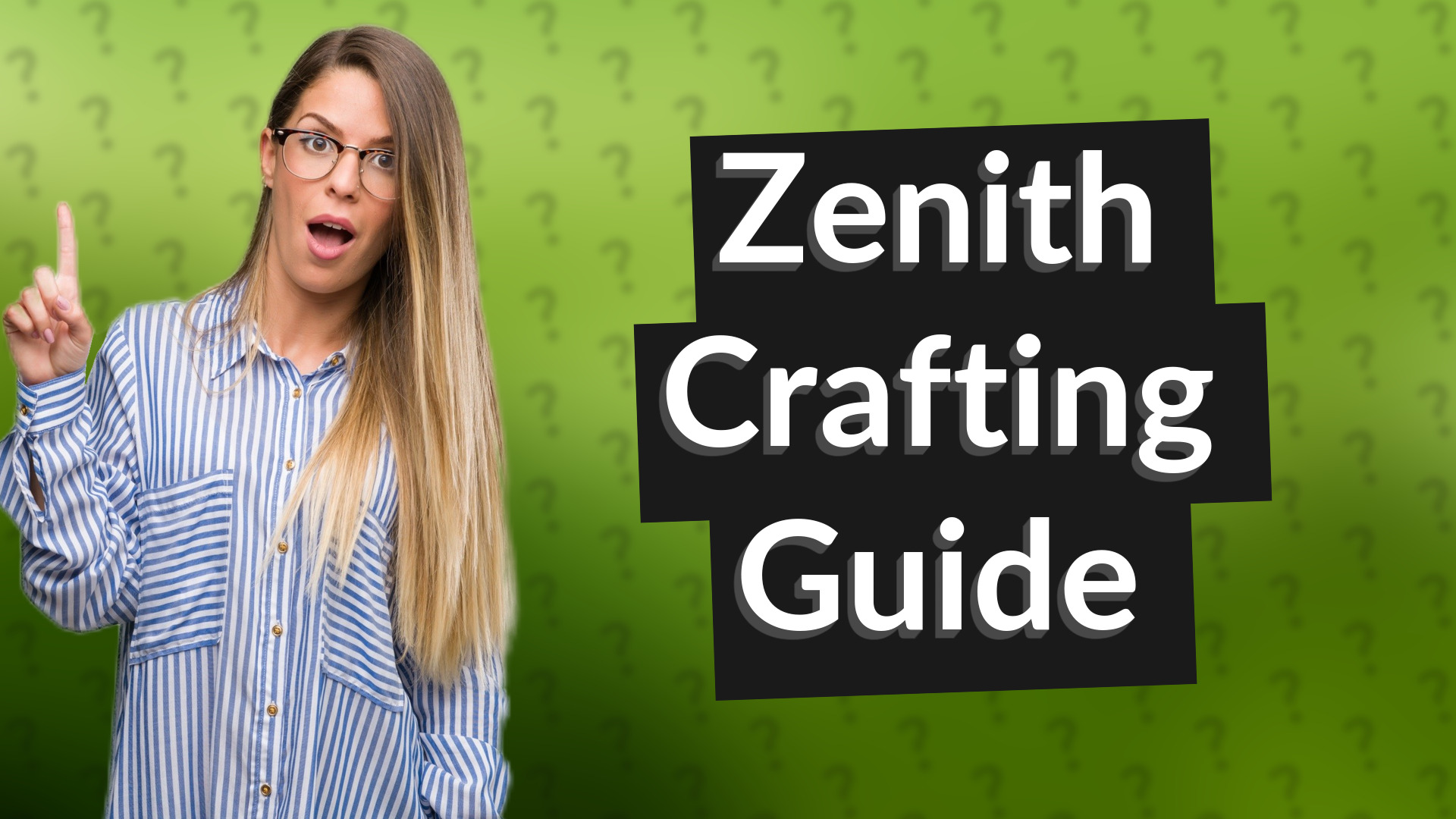 Zenith Crafting Guide