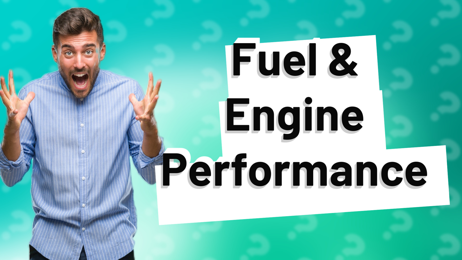 Fuel & Engine Performance