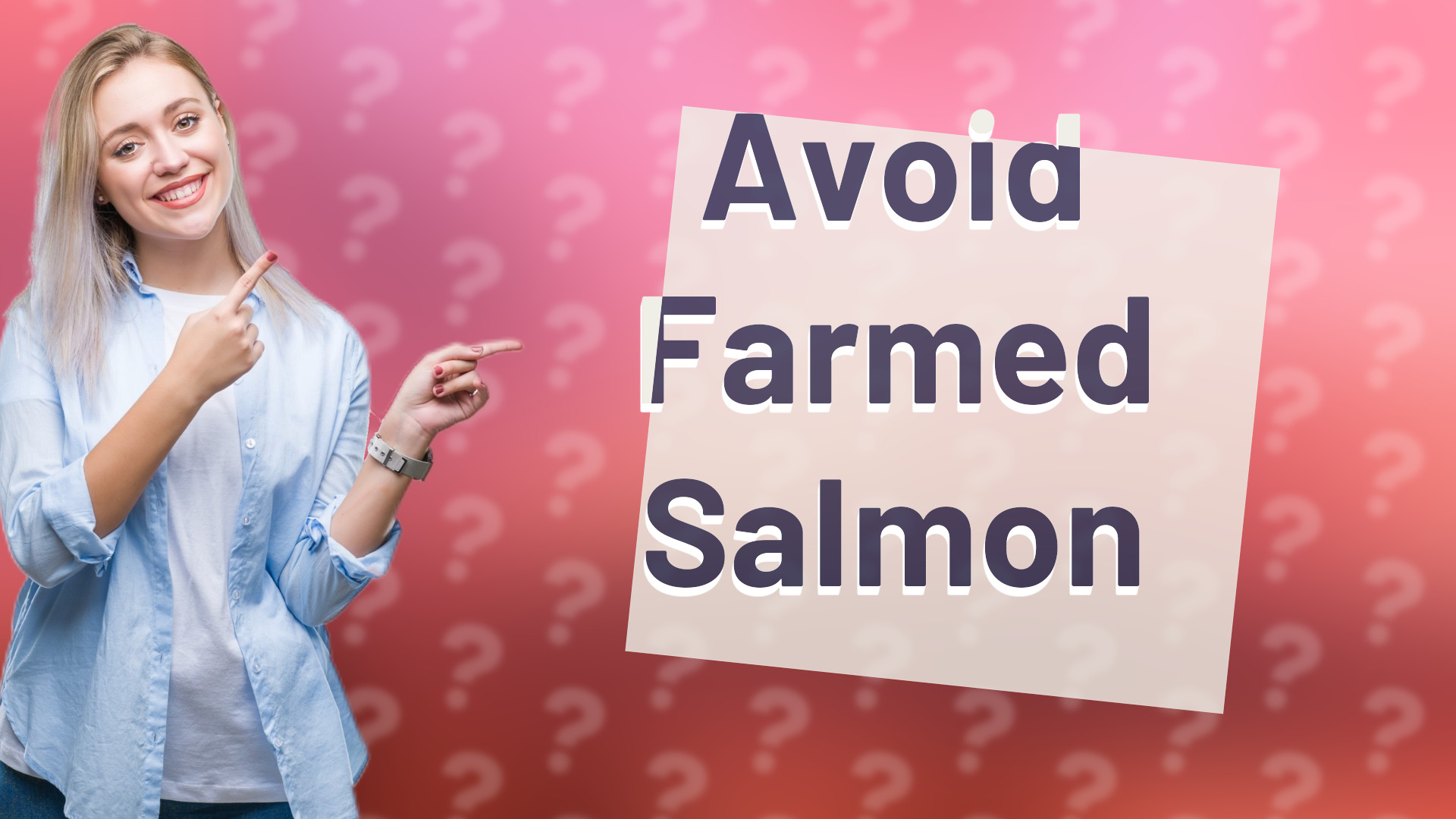 Avoid Farmed Salmon