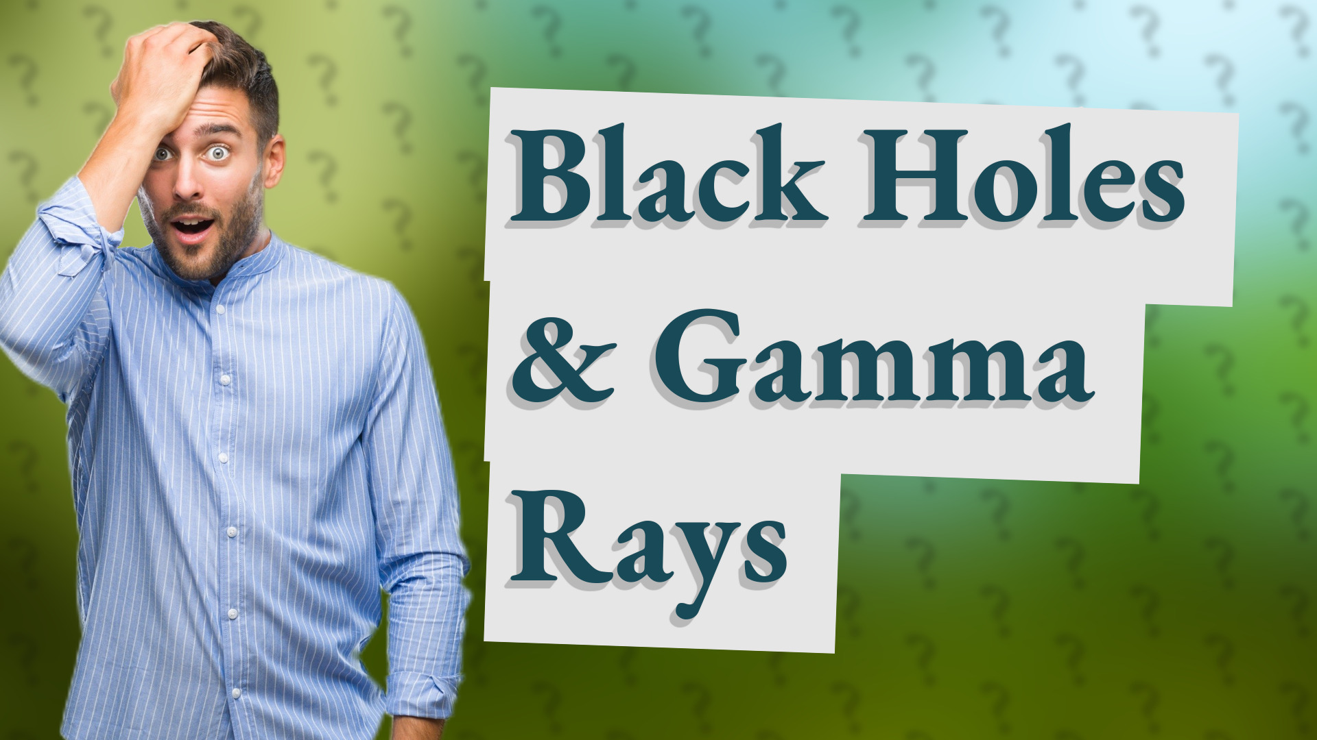 Black Holes & Gamma Rays