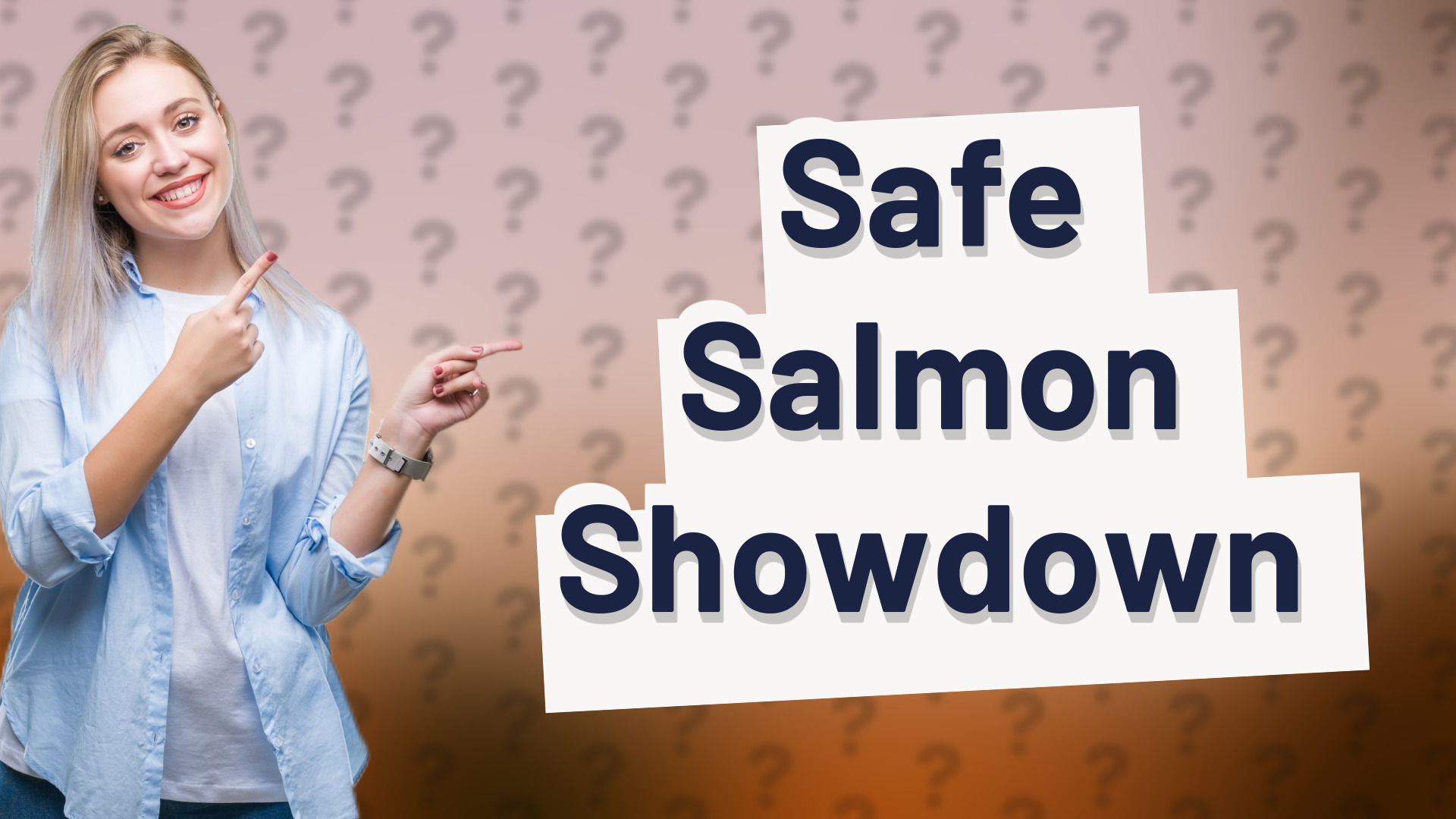 Safe Salmon Showdown