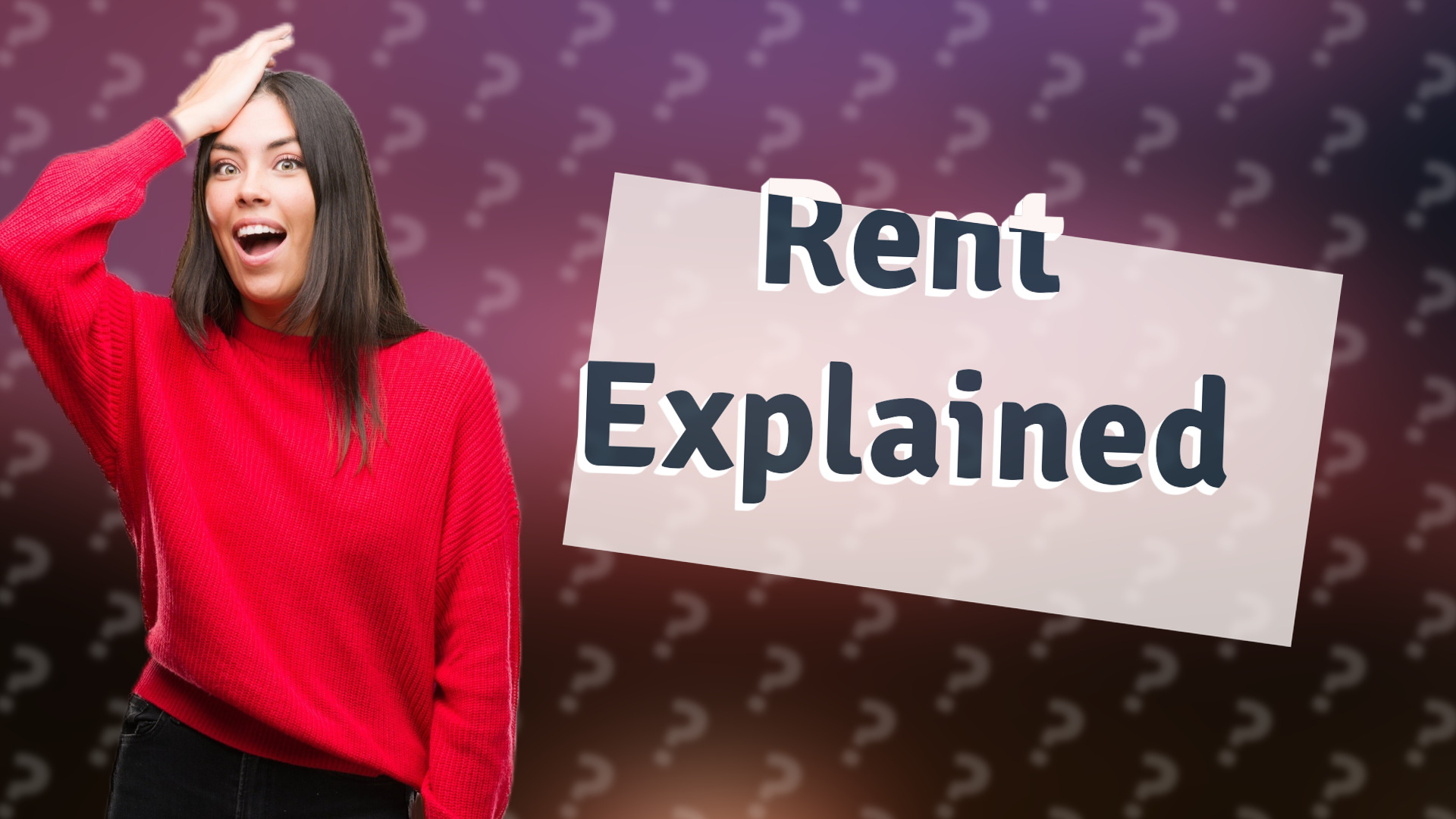 Rent Explained