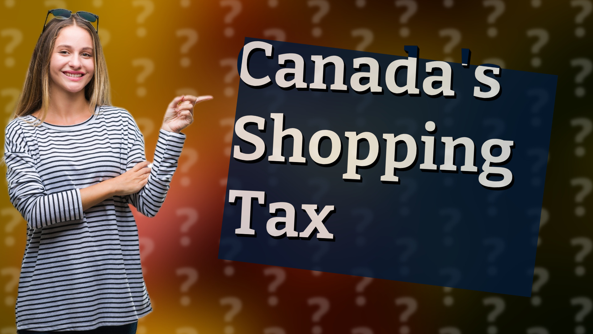 Canada's Shopping Tax
