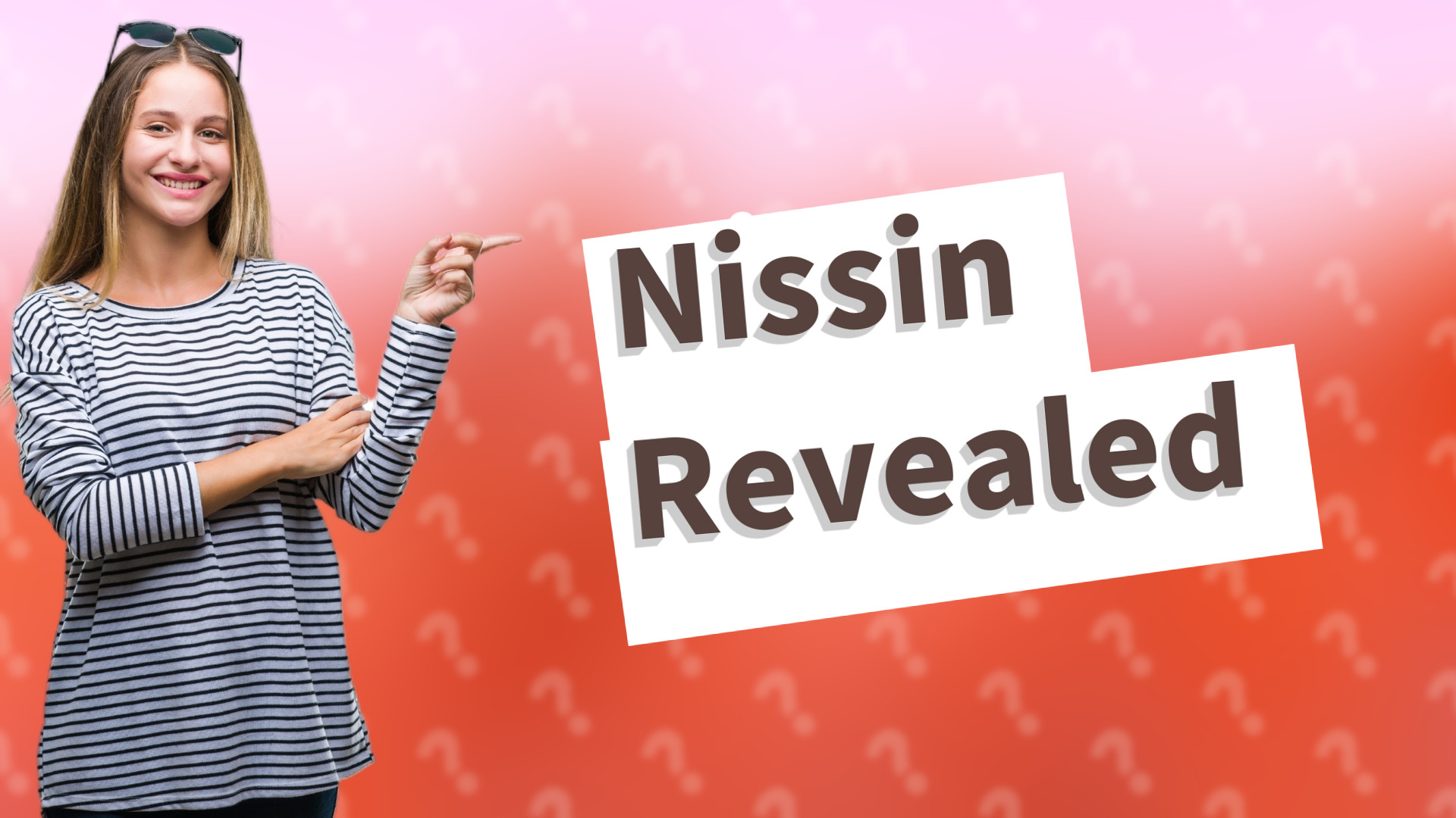 Nissin Revealed
