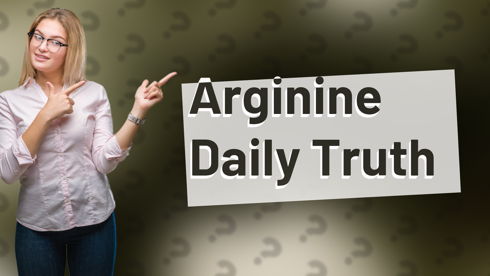 Arginine Daily Truth