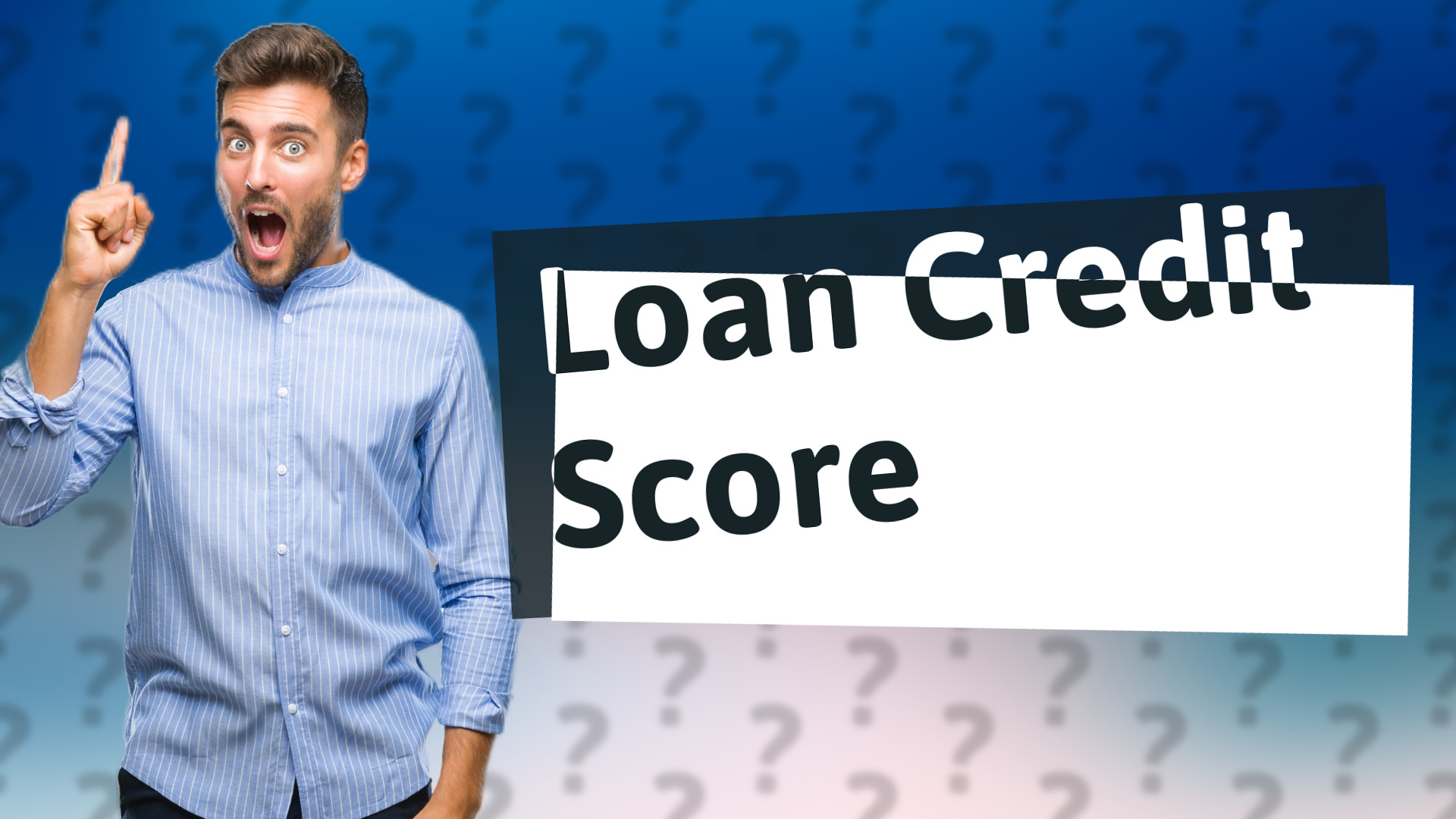 Loan Credit Score