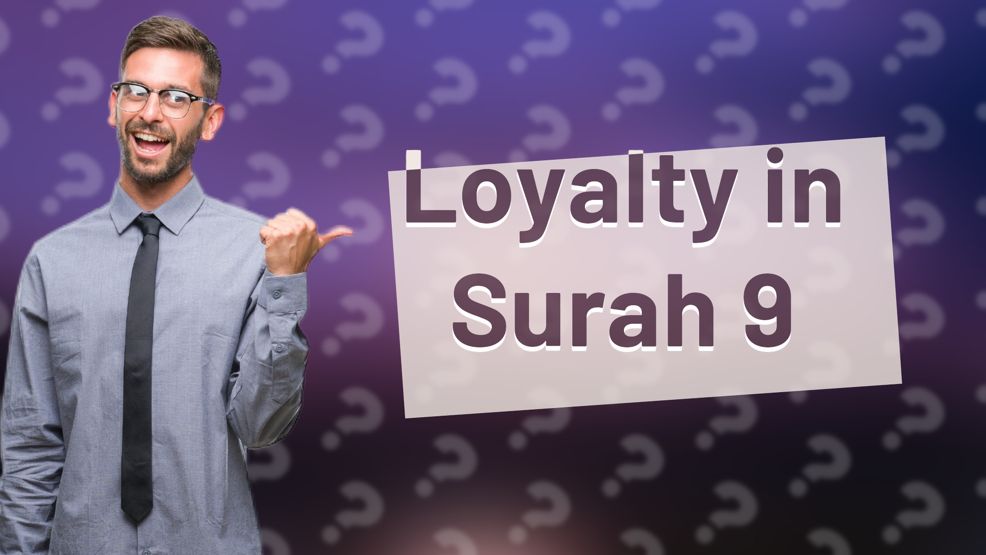 Loyalty in Surah 9