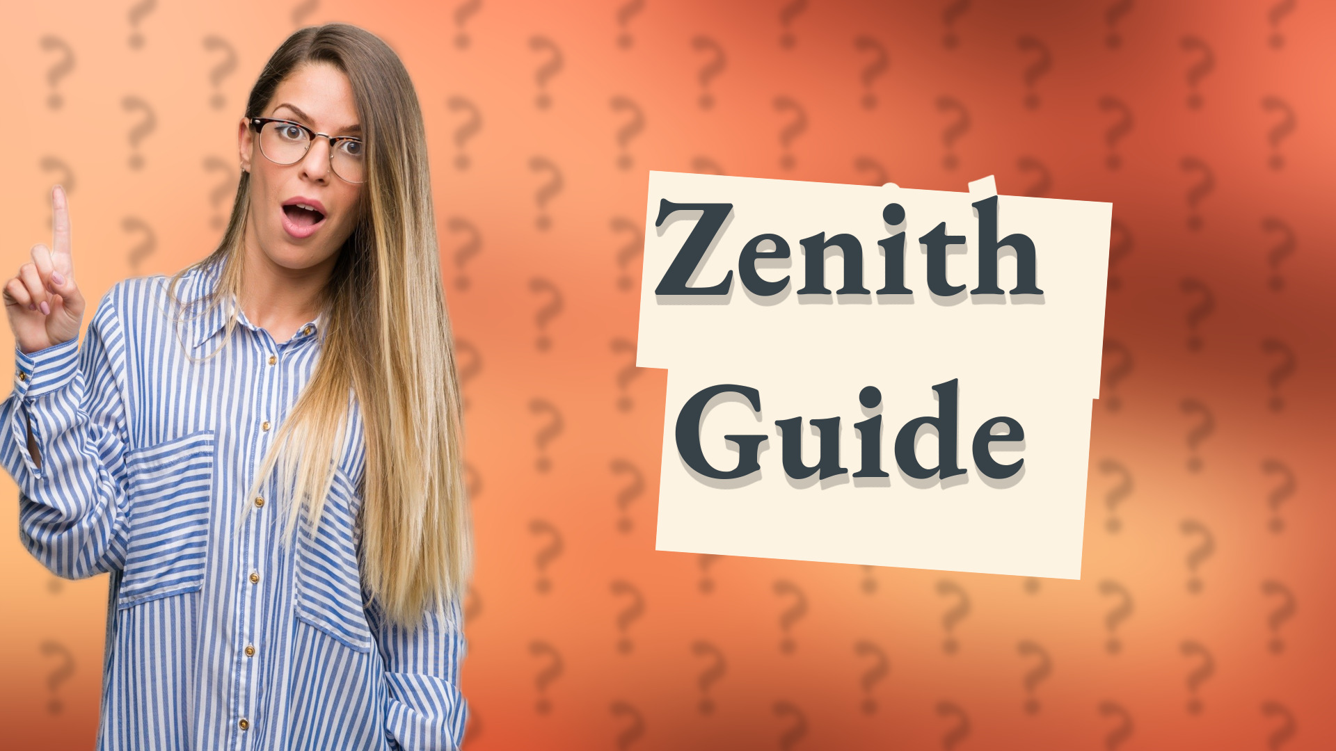 Zenith Guide